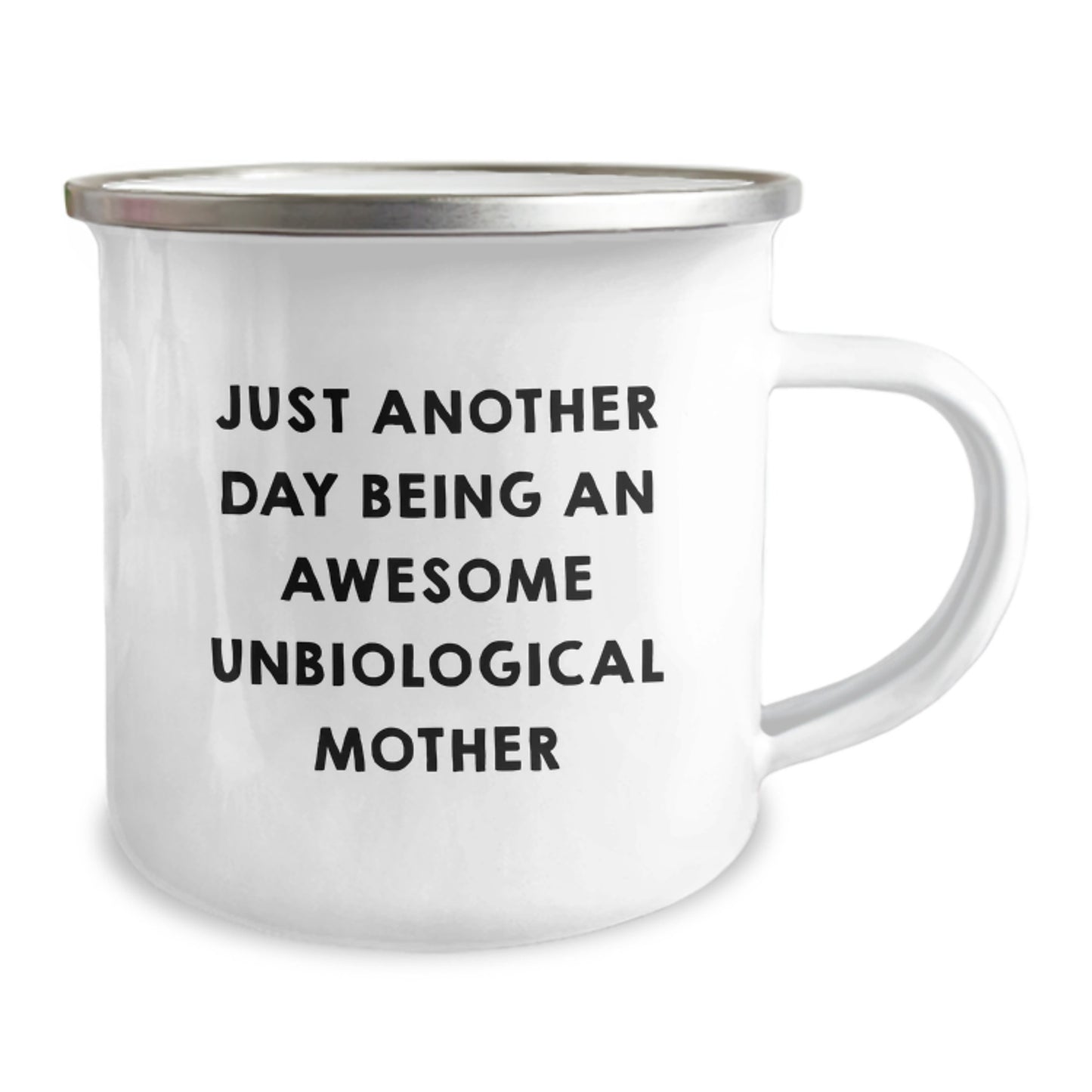 Unbiological Mother Gifts from Men, Funny Unbiological Mother Camping Mug for Christmas Unique Gifts - Image 2
