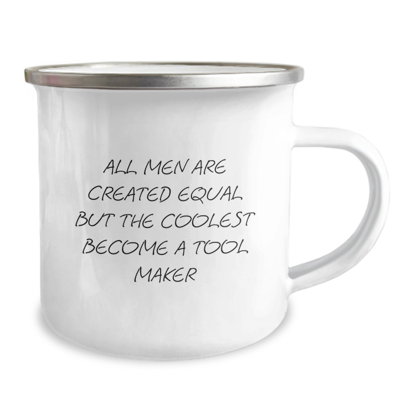 Tool Maker Gifts, Funny Valentine's Unique Gifts for Him, Camping Mug with 'All Men Are Created Equal But The Coolest Become A Tool Maker' Quote, Gifts from Men to Tool Maker Friends - Image 2
