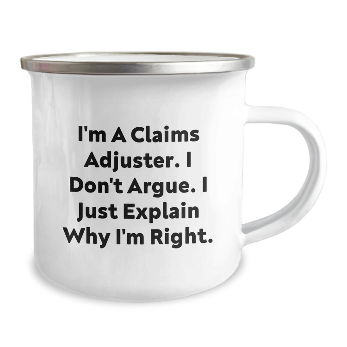 Funny Claims Adjuster Gifts for Men - I'm Right Sarcasm Mug, Unique Graduation Gifts from Friends or Family, Camping Mug for Coworkers - Image 2