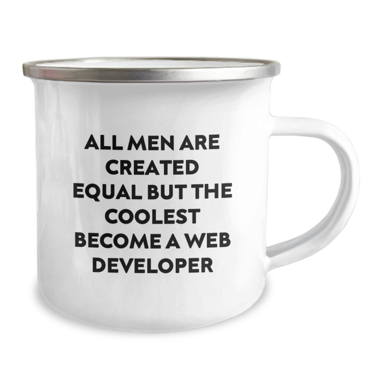 Funny Web Developer Gifts from Friends for Birthday - 'All Men Are Created Equal But The Coolest Become A Web Developer' Enamel Camping Mug - Image 2