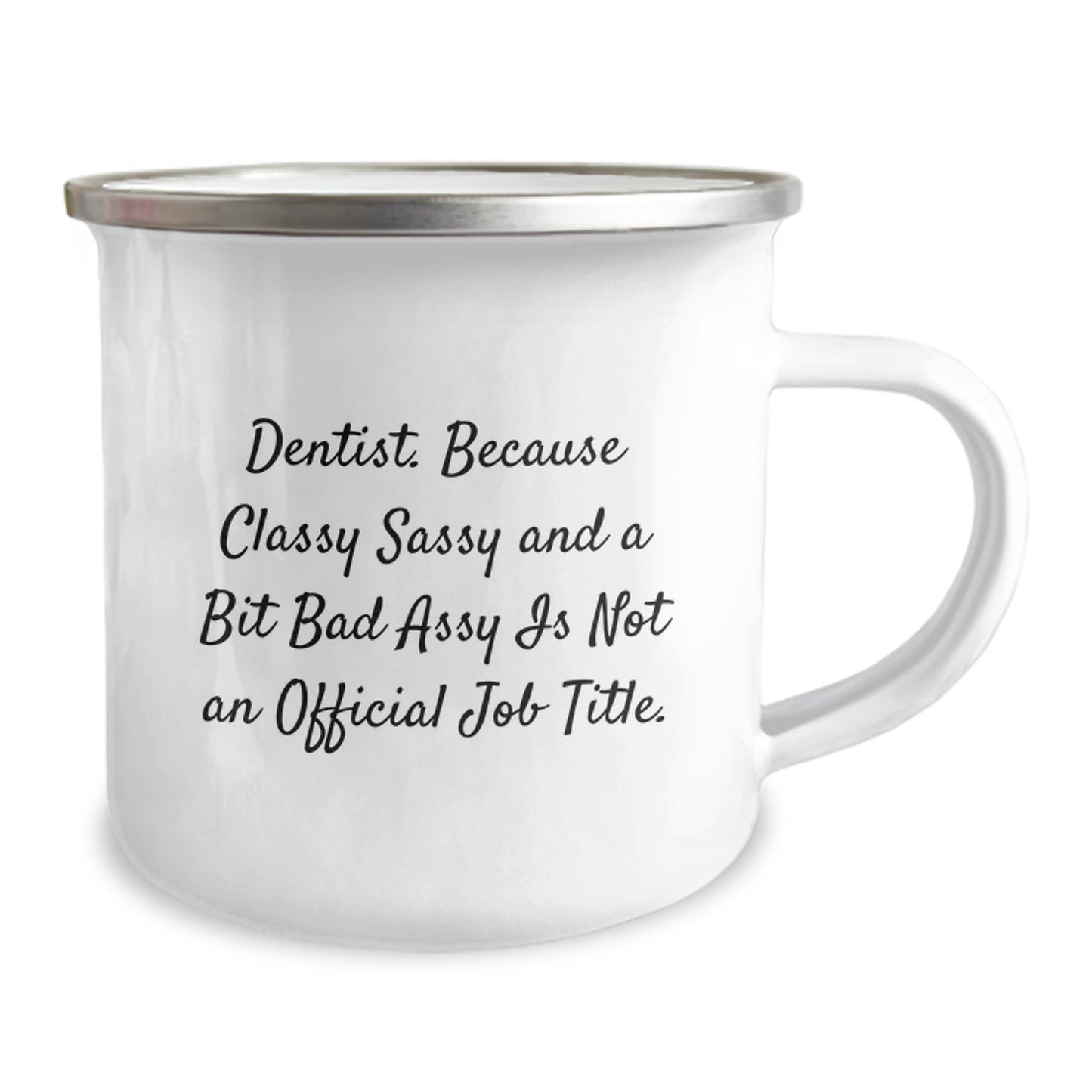 Dentist Gifts Graduation Funny Quote Camping Mug, Gifts from Family to Dentist, 12 oz Stainless Steel with Enamel Finish - Image 2