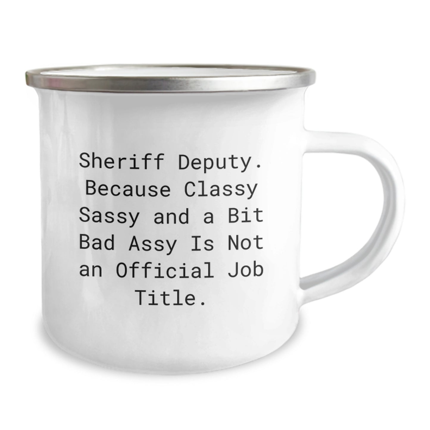 Sheriff Deputy Gifts, Funny Quote Camping Mug, Inspirational Sheriff Deputy Mug for Men, Gifts from Friends, Gifts for Sheriff Deputy Graduation Unique Gifts - Image 2