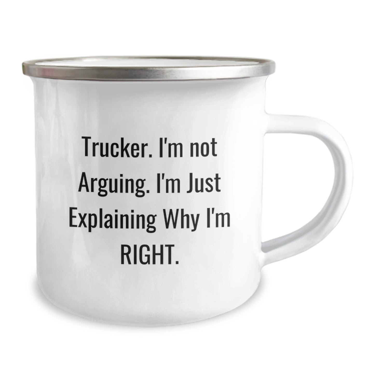 Trucker Gifts, Funny Camping Mug, 'I'm Not Arguing, I'm Just Explaining Why I'm Right' for Men, Friends, Coworkers, or Family from Gifts from Mom, Dad, or Friends - Image 2