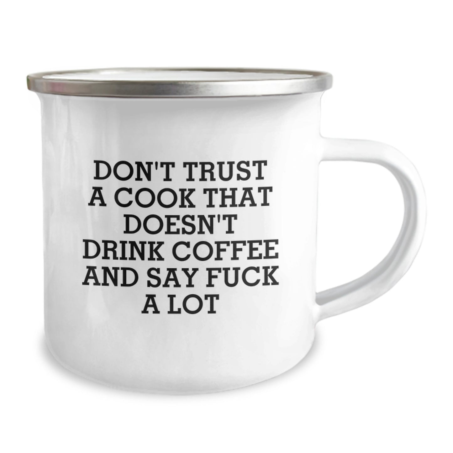 Funny Cook Gifts for Him or Her - 'Don't Trust A Cook That Doesn't Drink Coffee' Camping Mug, Graduation Unique Gifts from Friends - Image 2