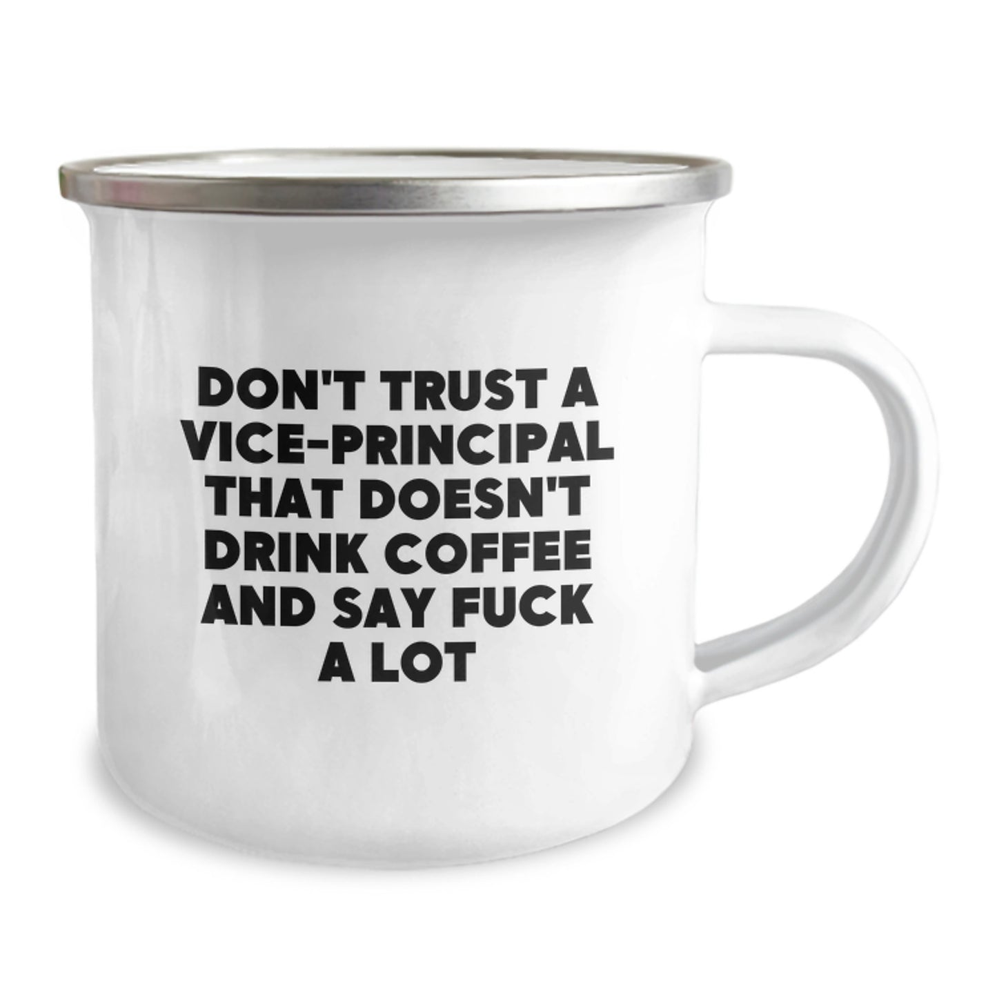 Funny Vice-principal Gifts from Men for Vice-principal, Don't Trust a Vice-principal That Doesn't Drink Coffee and Say 'F--k a Lot' Camping Mug, Vice-principal Graduation Unique Gifts - Image 2