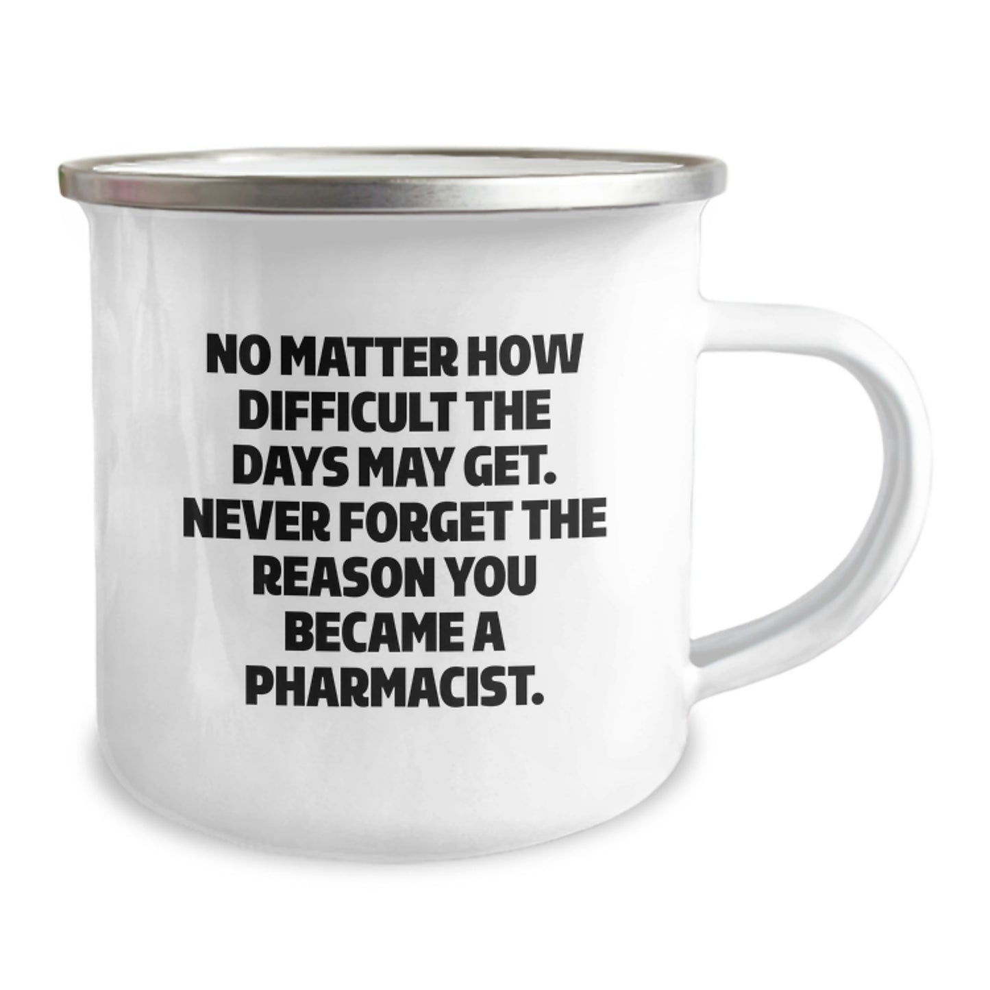 Pharmacist Graduation Unique Gifts from Family - Inspirational quote - Camping Mug for Men - Image 2
