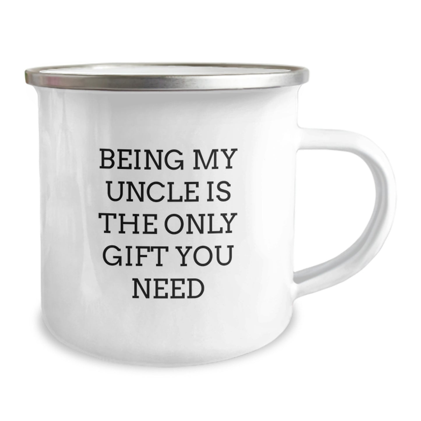 Funny Uncle Gifts for Men - Being My Uncle Is The Only Gift You Need, Camping Mug for Graduation - Image 2