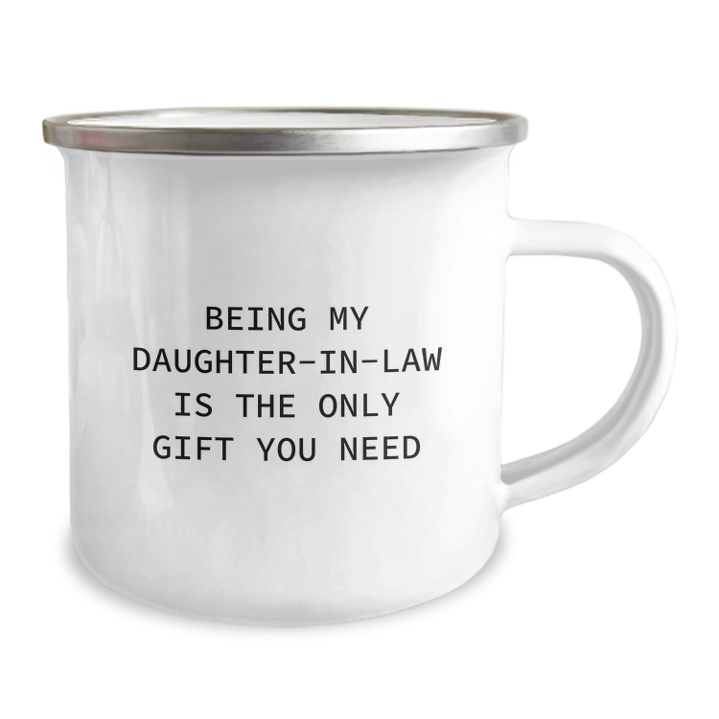 Funny Daughter-in-law Gifts, Being My Daughter-in-law Is The Only Gift You Need, Camping Mug, Birthday Unique Gifts from Men, Gifts for Daughter-in-law - Image 2