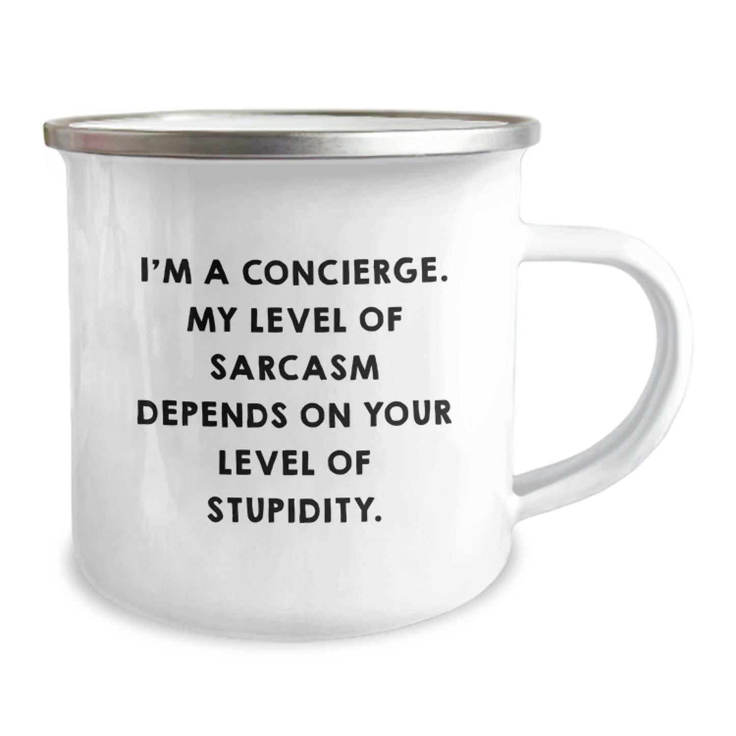 Concierge Camping Mug Gifts from Friends for Graduation - Funny Sarcasm Quote, 12 oz Stainless Steel with Enamel Finish, Gifts from Men, Gifts for Women, Gifts for Family - Image 2