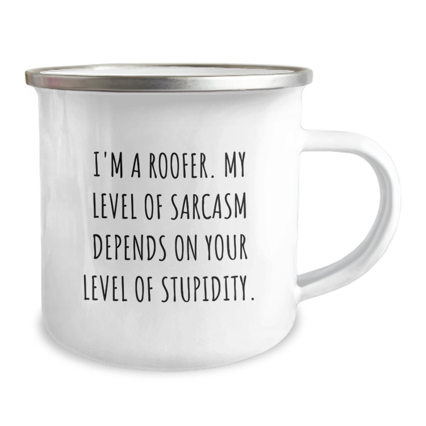 Funny Roofer Gifts from Men to Family Members - I'm A Roofer, My Sarcasm Depends On Your Level, Camping Mug for Unique Christmas Memorable Presents - Image 2