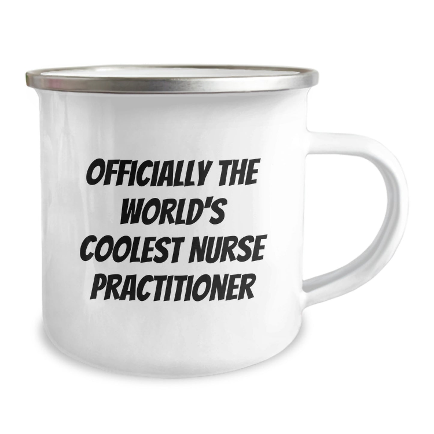 Nurse Practitioner Gifts from Friends - Officially The World's Coolest Nurse Practitioner Quote on Camping Mug for Graduation - Image 2