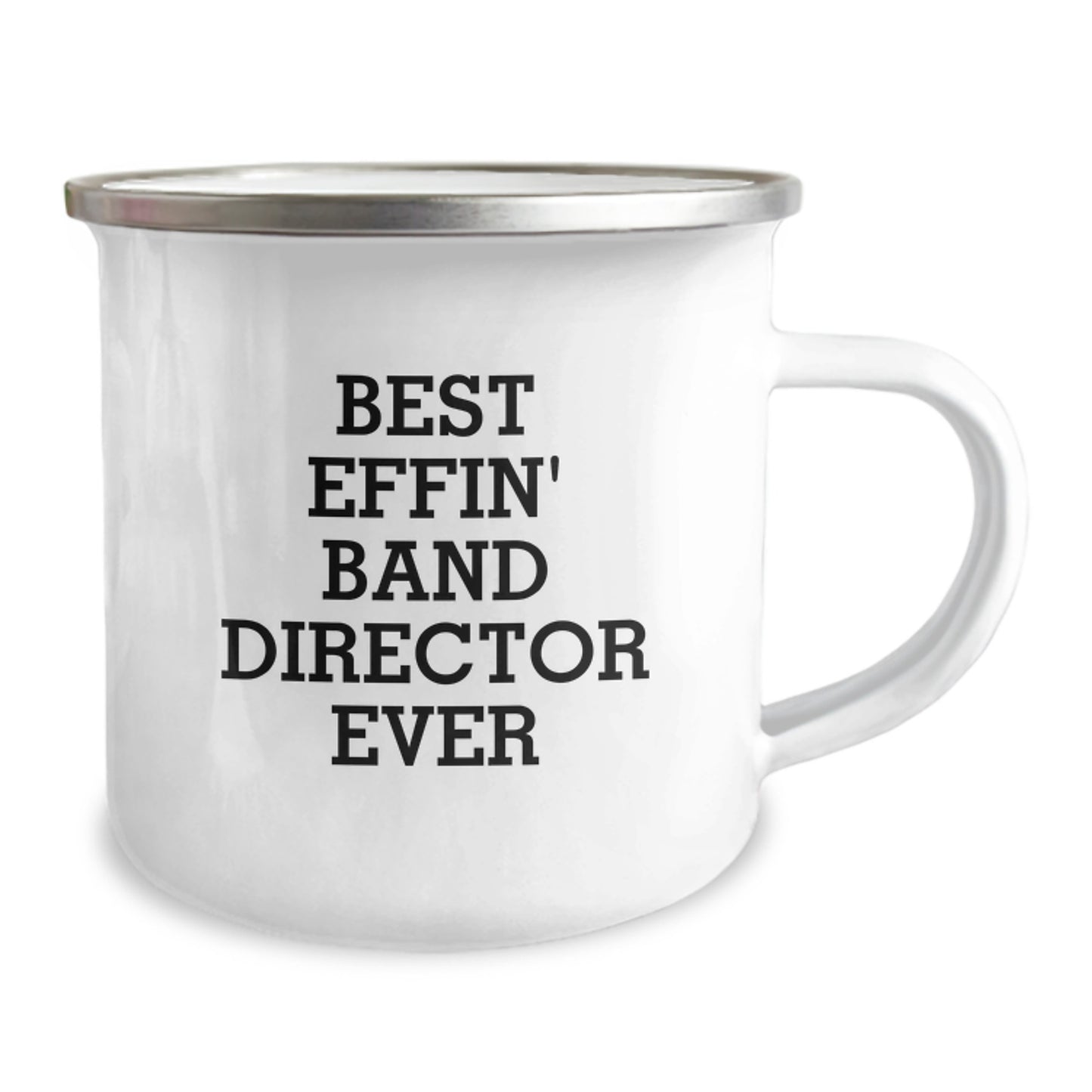 Funny Gifts from Friends for Band Director - Best Effin' Ever Camping Mug, Perfect Graduation Unique Gift - Image 2
