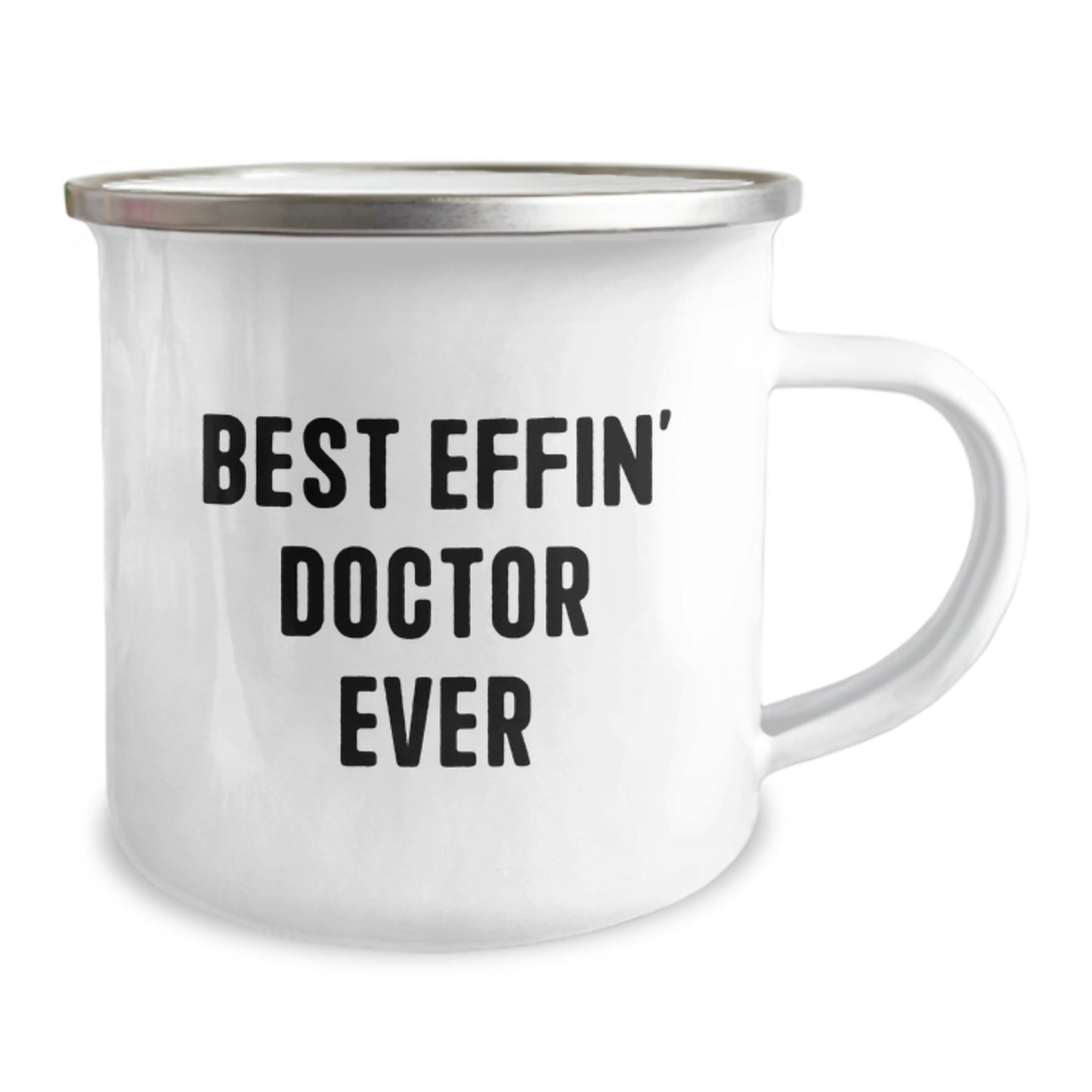 The Best Effin' Doctor Ever Funny Camping Mug Gifts for Doctor from Friends - Image 2