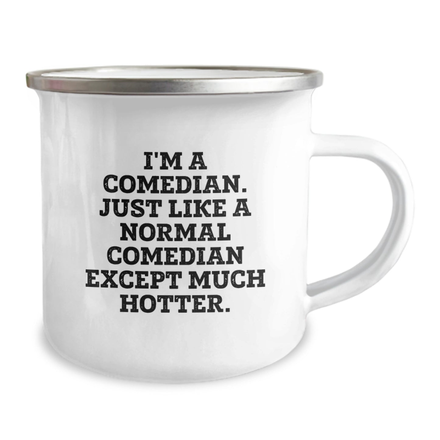 Funny Comedian Gifts from Men to Dad on Father's Day - Comedian Camping Mug with Hotter Quote - Image 2
