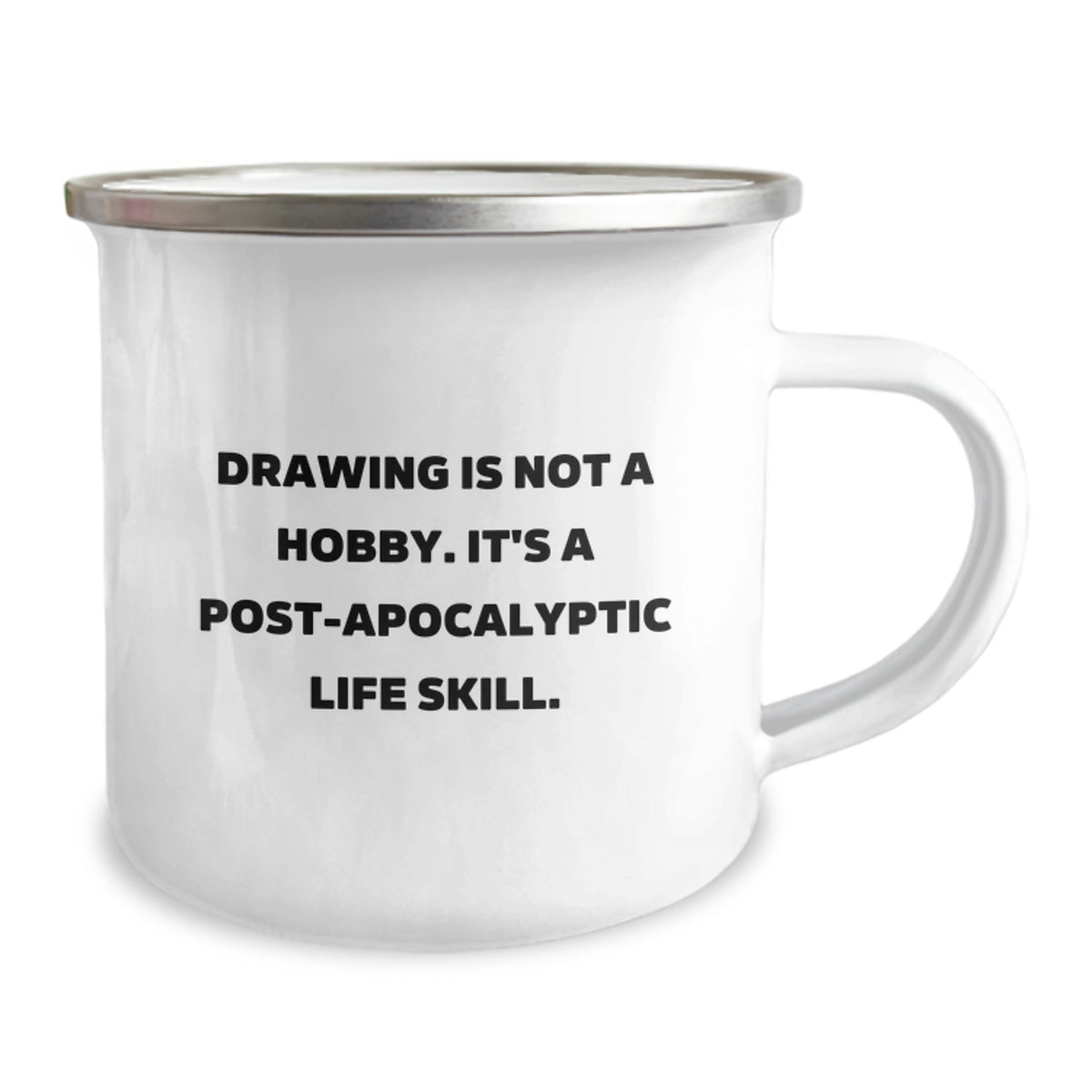 Witty Camping Mug Gift for Friends Drawing Is A Post-Apocalyptic Life - Image 2