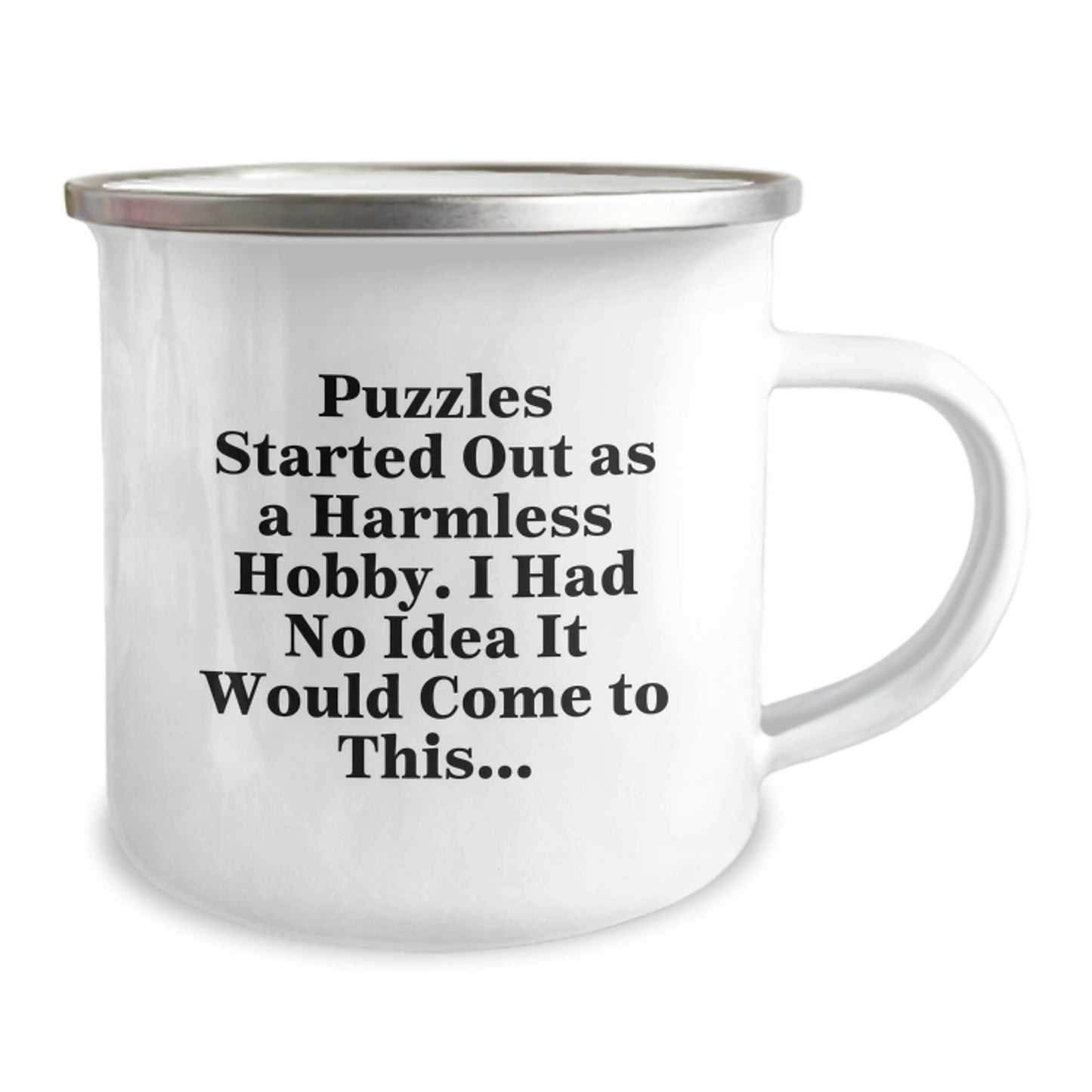 Puzzles Lovers' Camping Mug, Funny Quote Gifts from Friends, 12 oz Stainless Steel with Enamel Finish, Birthday Unique Gifts for Puzzles Enthusiasts - Image 2
