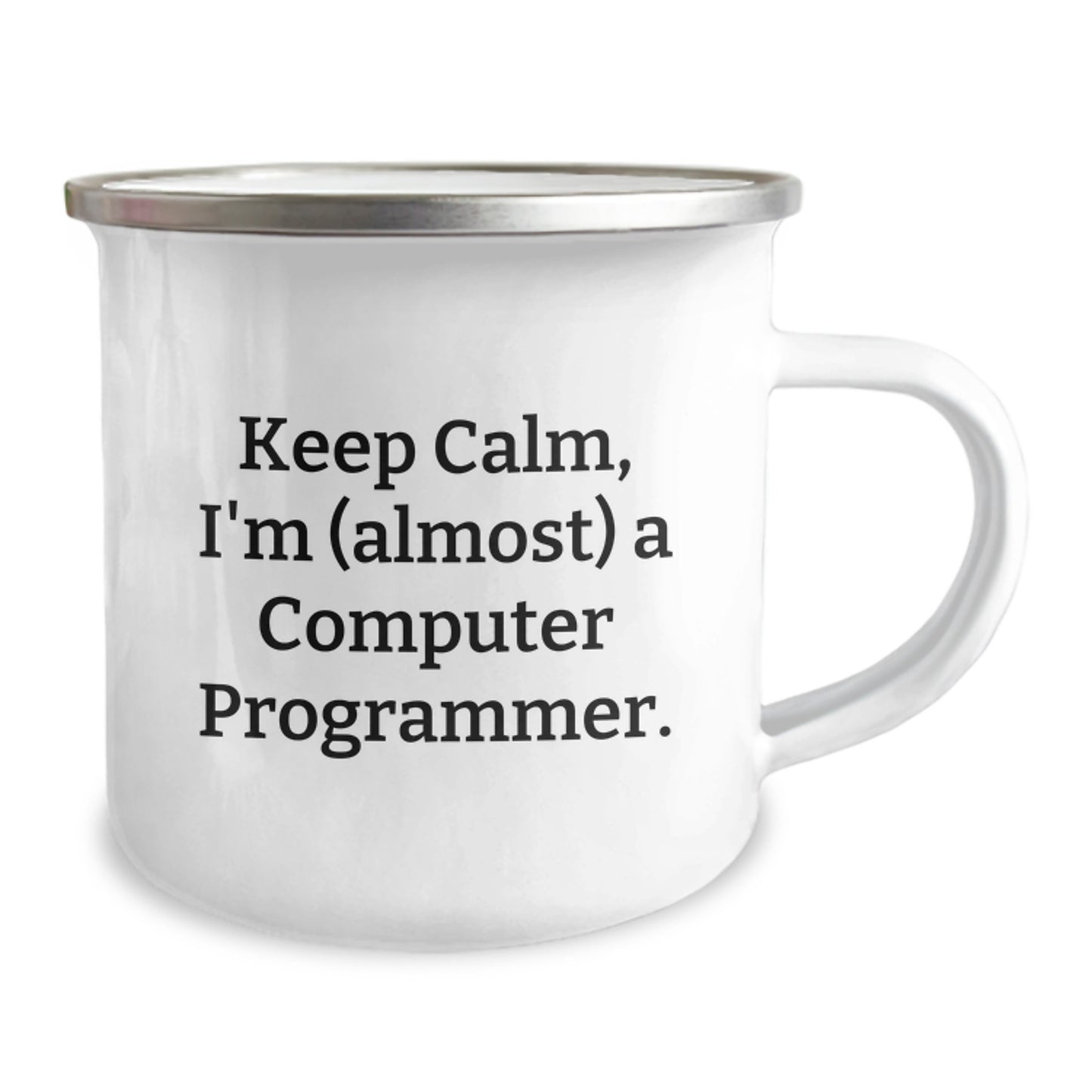 Keep Calm, I'm (Almost) A Computer Programmer Mug Friends Birthday Gift - Image 2