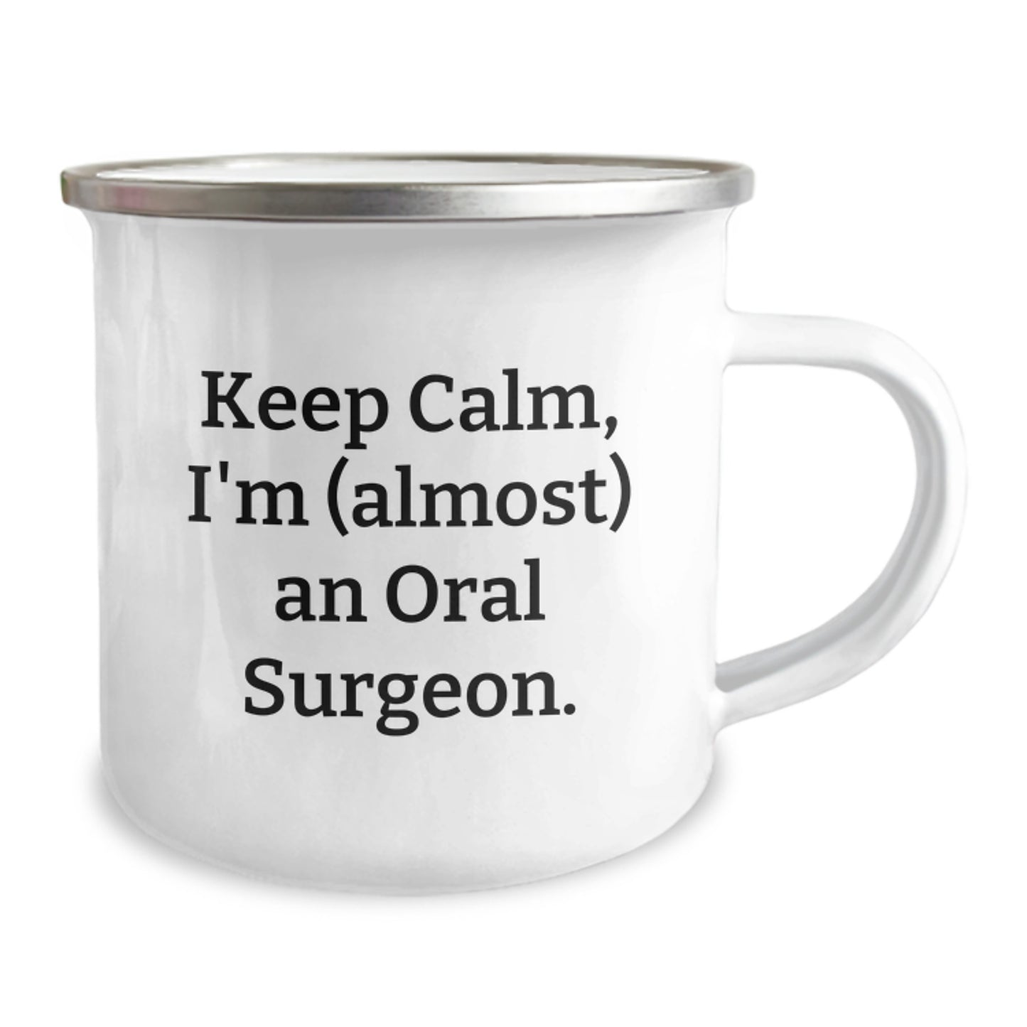 Funny Oral Surgeon Gifts for Men from Friends, Birthday Unique Gifts for Oral Surgeon, Camping Mug Keeps Calm I'm almost An Oral Surgeon - Image 2