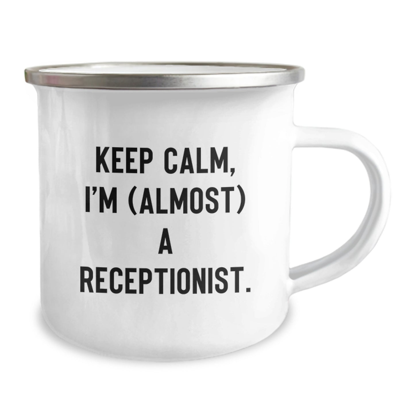 Receptionist Humor Gifts from Friends, Funny Camping Mug for Birthday 'Keep Calm, I'm (almost) A Receptionist.' - Image 2