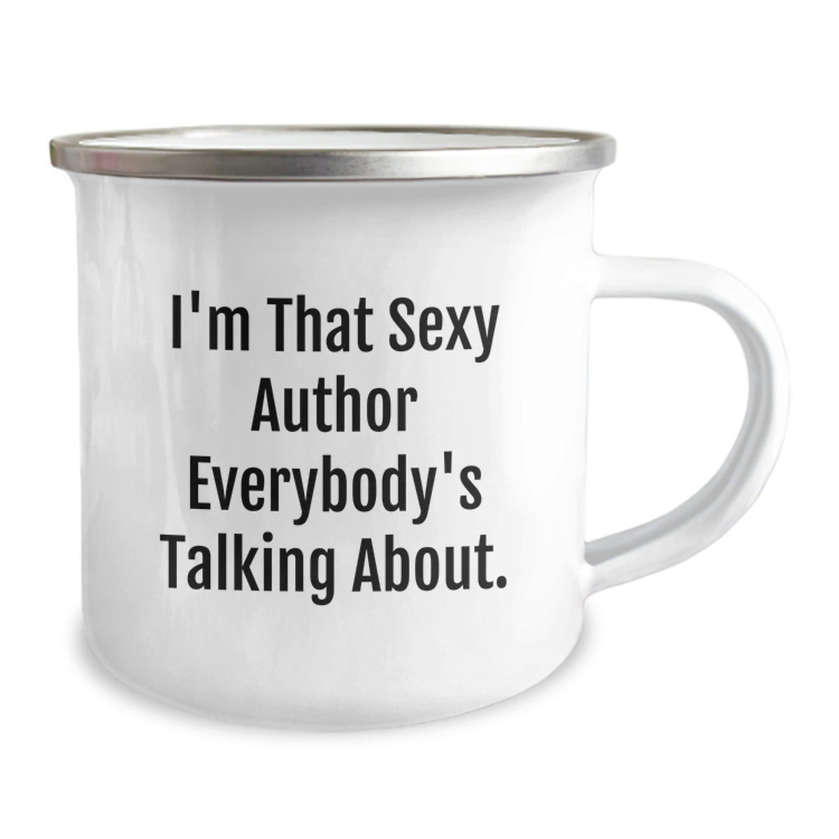 Author Gift for Him - Witty Camping Mug Keepsake - Sexy Quote - Image 2