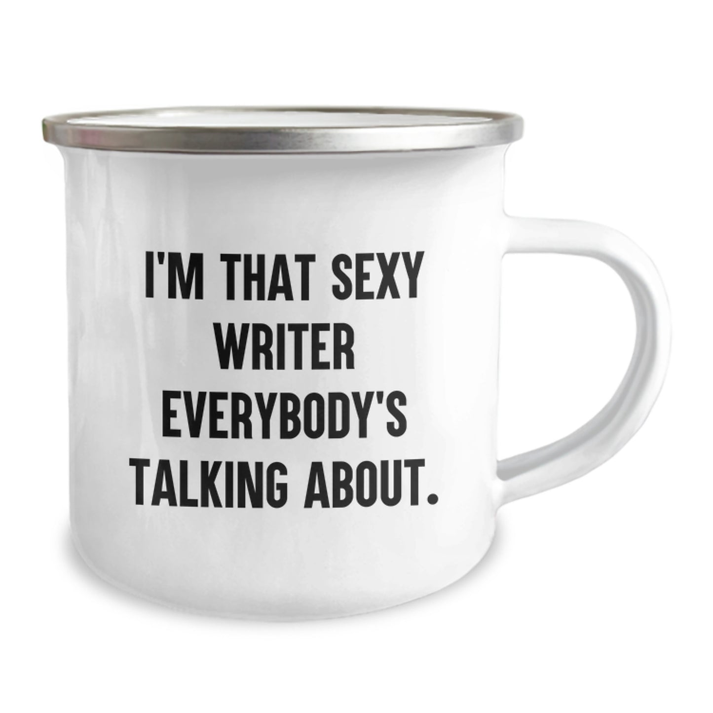 Funny Writer Gifts for Men, I'm That Sexy Writer Everybody's Talking About Camping Mug, Christmas Unique Presents for Writer Friends - Image 2