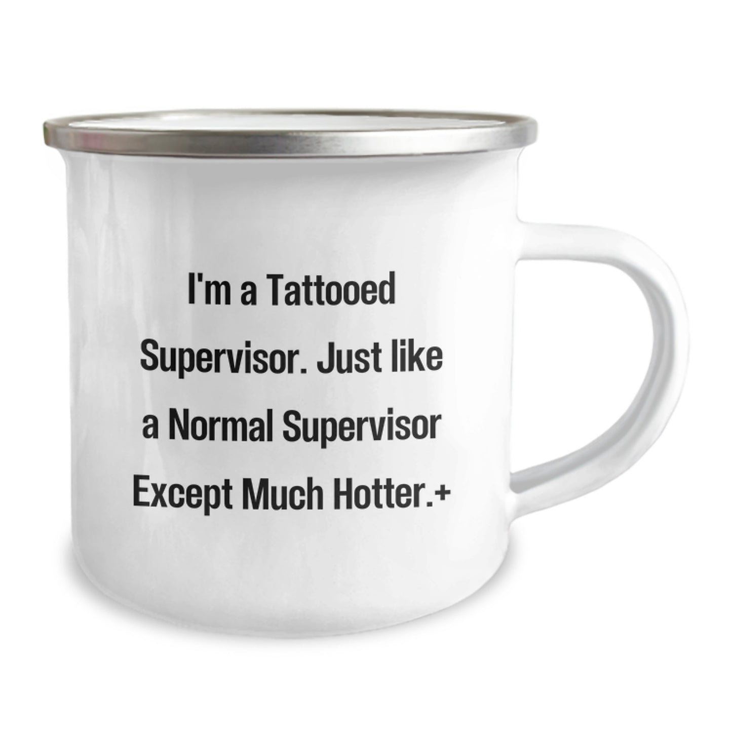 Funny Supervisor Gifts from Men, Unique Camping Mug for Supervisor Men, I'm A Tattooed Supervisor Except Much Hotter. - Image 2