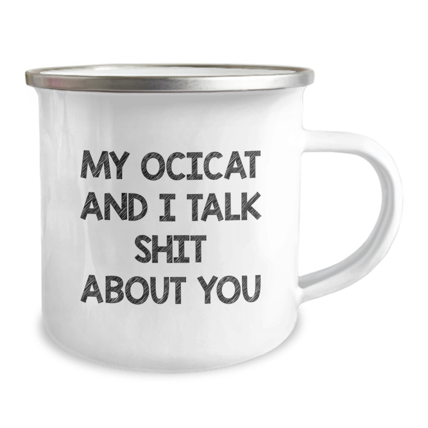 Funny Ocicat Quotes Gifts from Family, Unique Christmas Unique Gifts for Men Women Friends Coworkers Family, 12 oz Camping Mug for Coffee Tea Lovers - Image 2