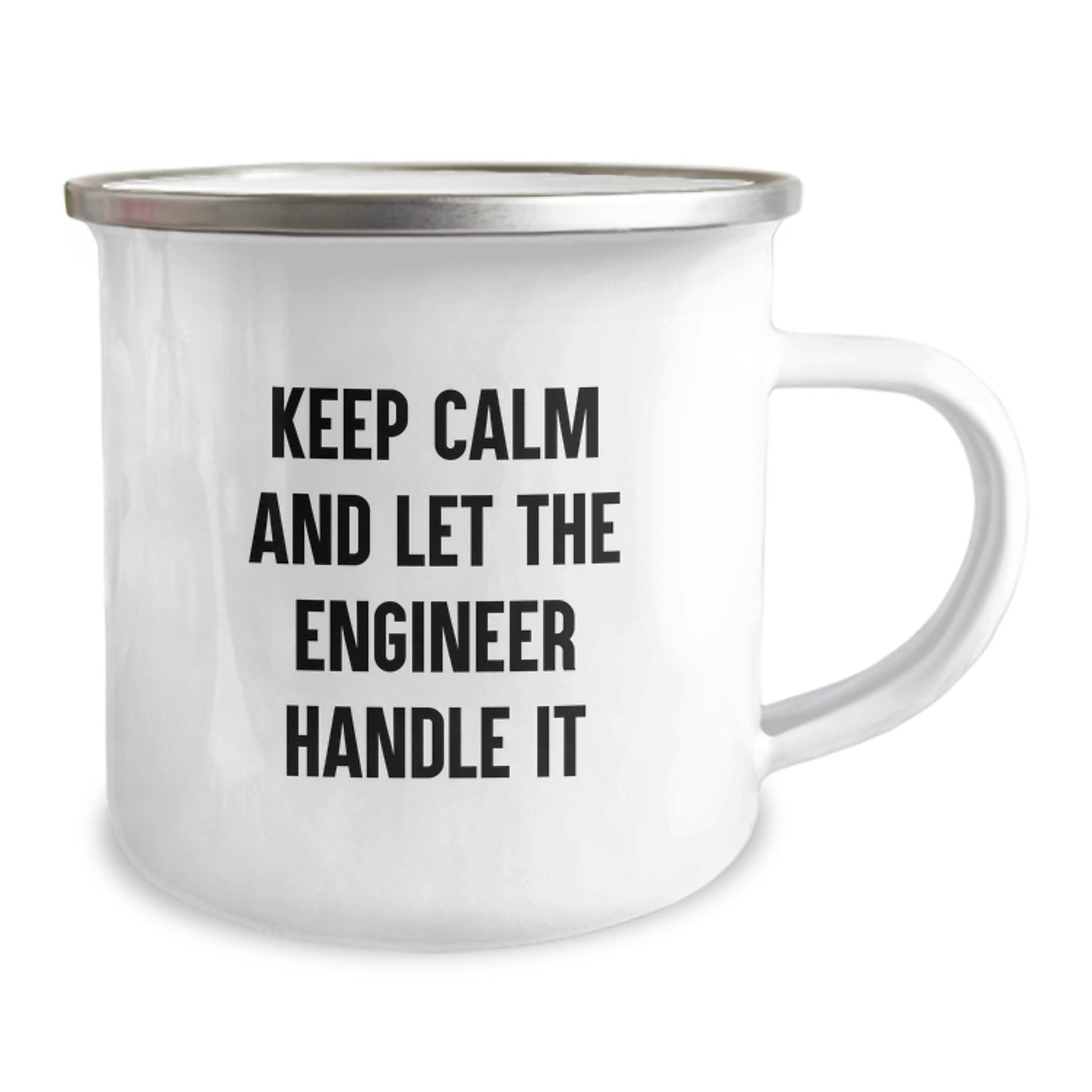 Funny Engineer Gifts from Friends - Keep Calm And Let The Engineer Handle It Stainless Steel Camping Mug for Birthday, 12 oz Capacity, Engineer Mug, Gift for Engineer, Birthday Unique Gifts - Image 2