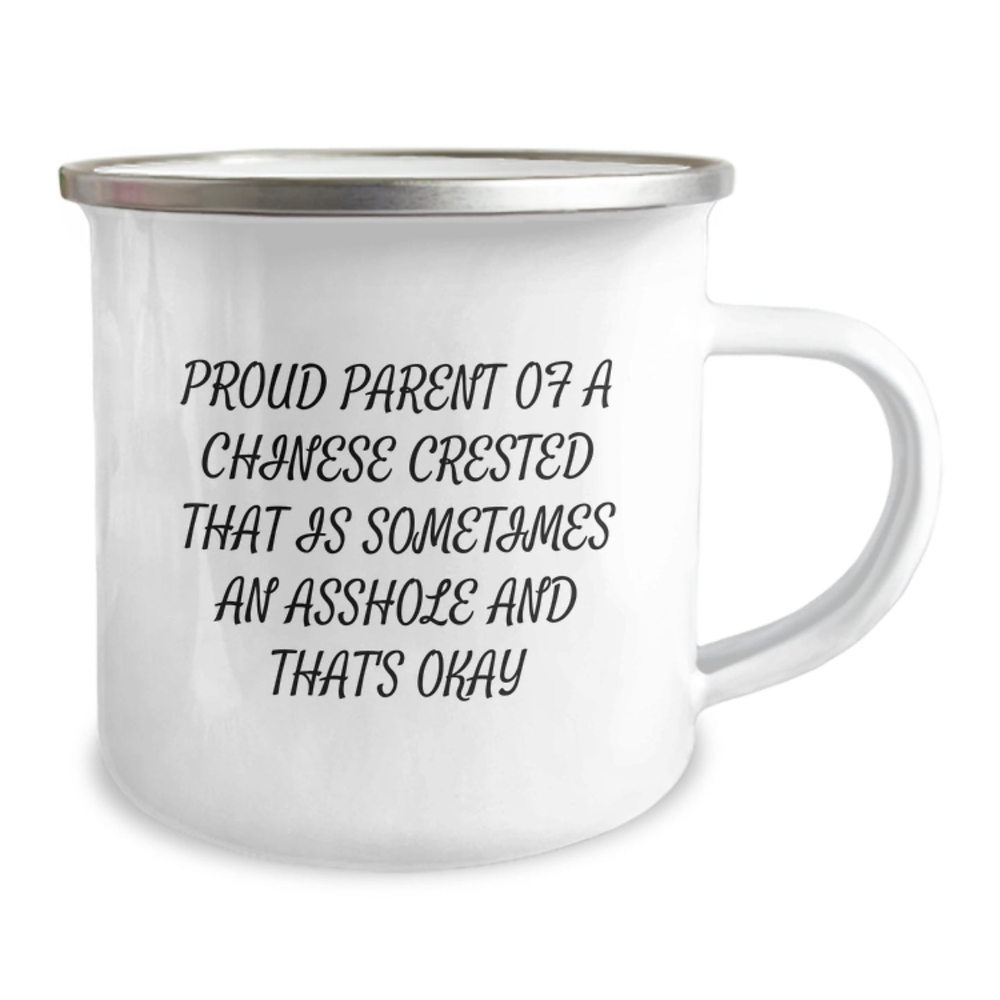 Funny Chinese Crested Dog Gifts Camping Mug for Proud Parents - 'Sometimes An Asshole And That's Okay' - Gifts from Family for Christmas Unique - Image 2