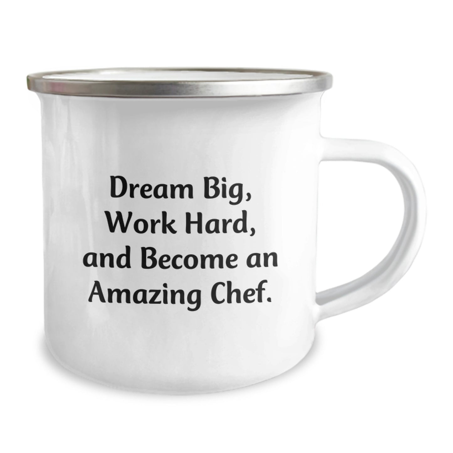 Inspiring Chef Gifts from Friends and Family - Camping Mug - 'Dream Big, Work Hard, And Become An Amazing Chef' - Image 2