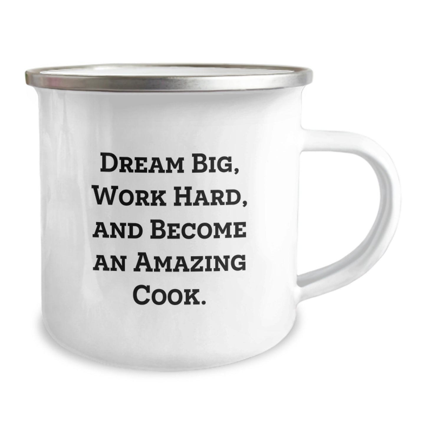 Funny Inspirational Camping Mug for Cook Enthusiasts, Gifts from Family and Friends for Graduation, 'Dream Big, Work Hard, And Become An Amazing Cook.' - Image 2