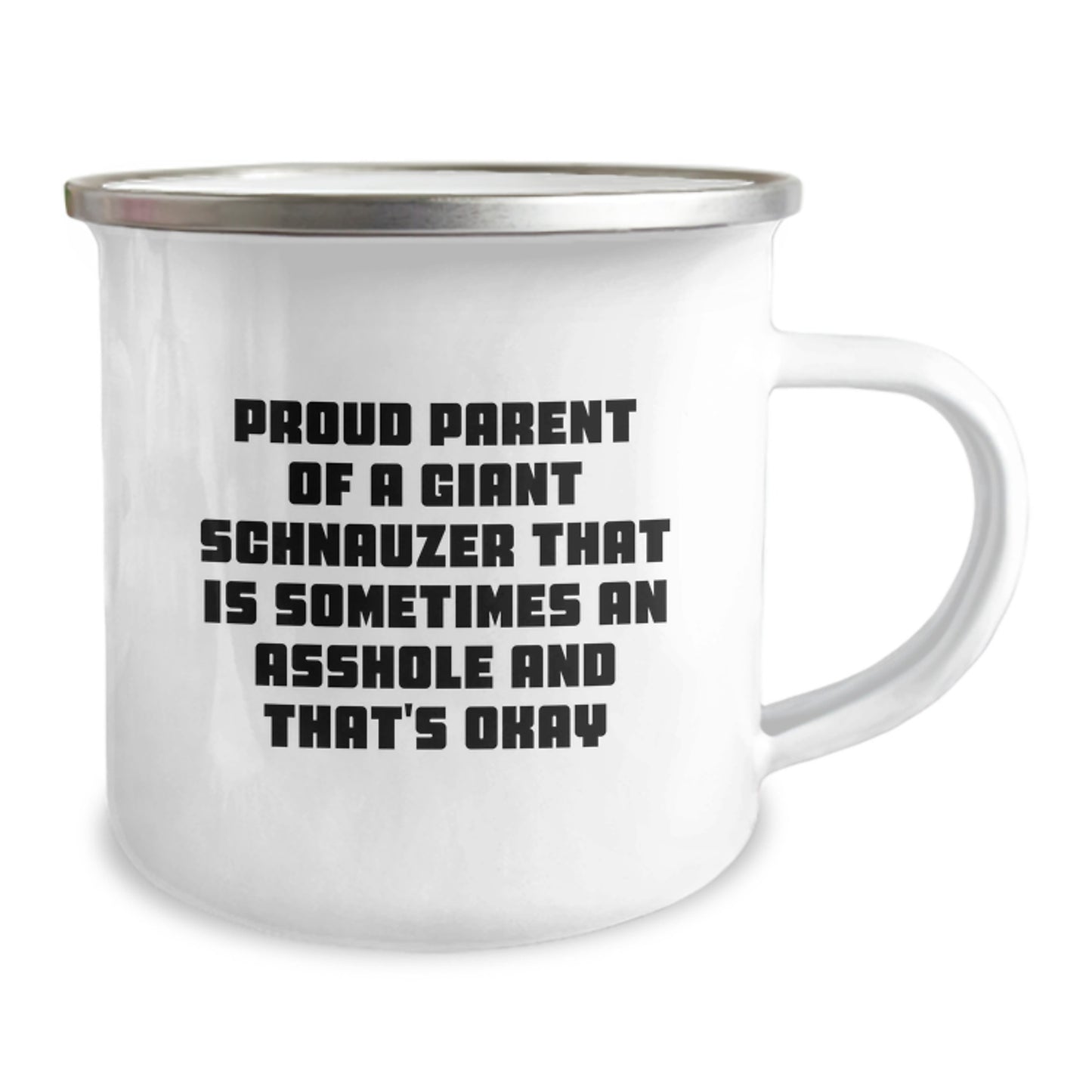 Funny Giant Schnauzer Dog Lover Valentine's Camping Mug Gifts from Men to Proud Parent of a Giant Schnauzer That Is Sometimes An Asshole And That's Okay - Image 2