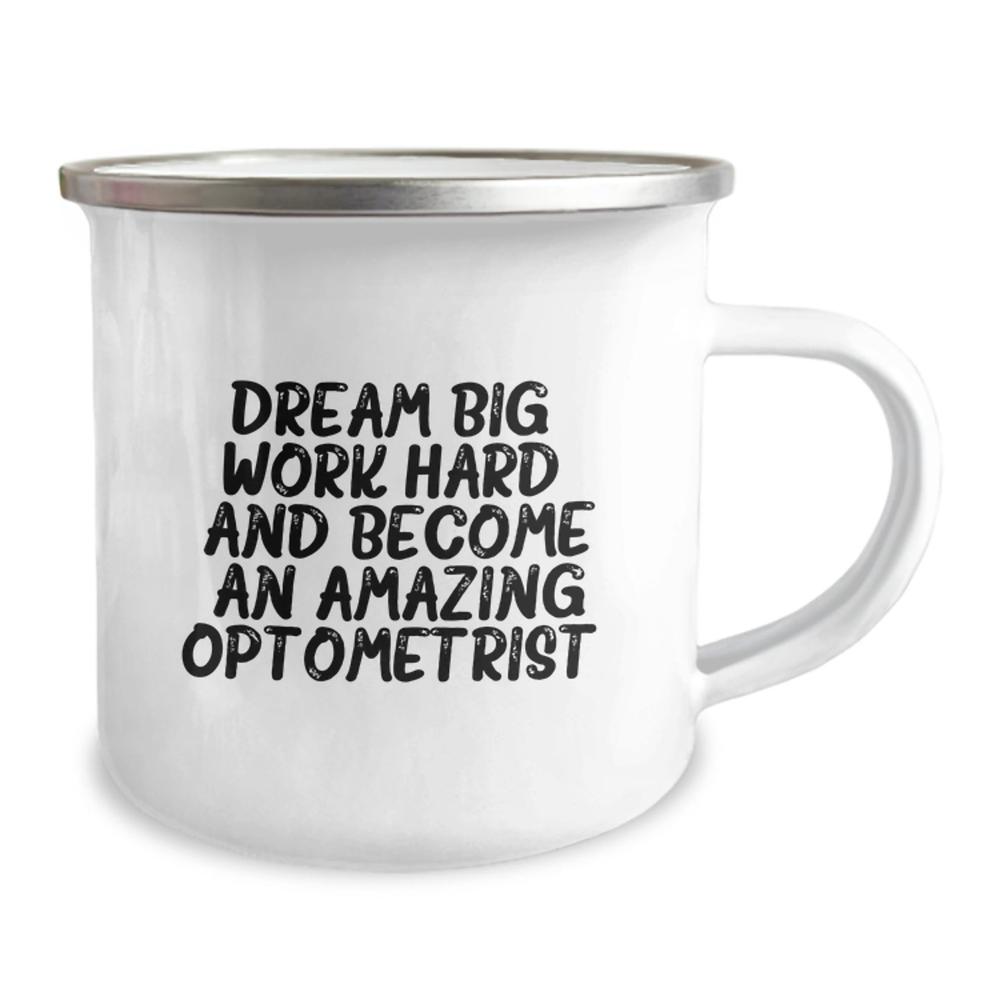 Optometrist Gifts, Dream Big, Work Hard, And Become Amazing, Graduation Unique Gifts from Family to Optometrist Friends, 12 oz Stainless Steel Camping Mug - Image 2