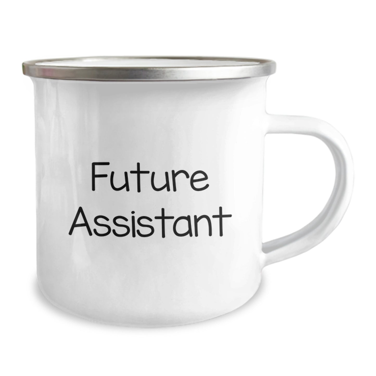 Funny Future Assistant Camping Mug Gifts from Men for Graduation - Inspirational Quote, 12 oz Stainless Steel with Enamel Finish - Image 2