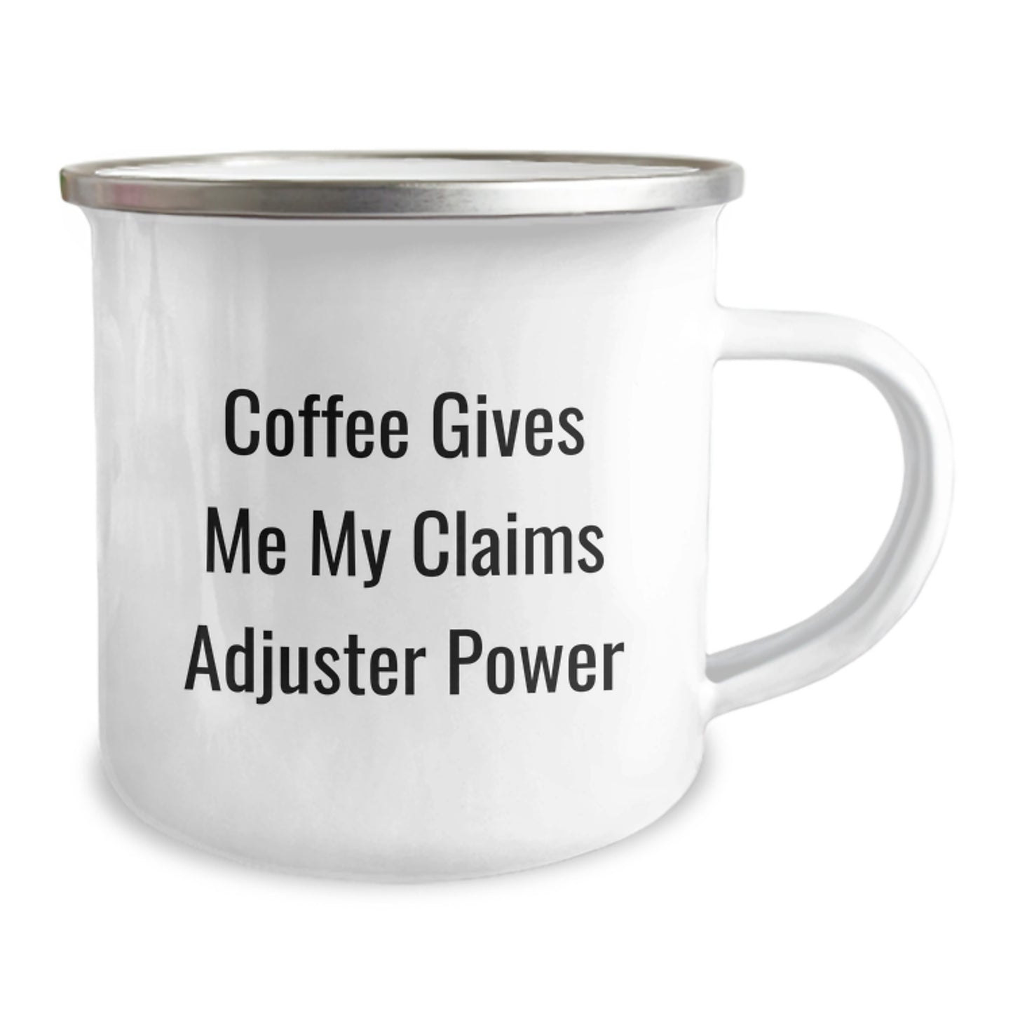 Funny Claims Adjuster Gifts from Friends to Claims Adjuster on Graduation, Coffee Gives Me My Claims Adjuster Power Enamel Camping Mug - Image 2