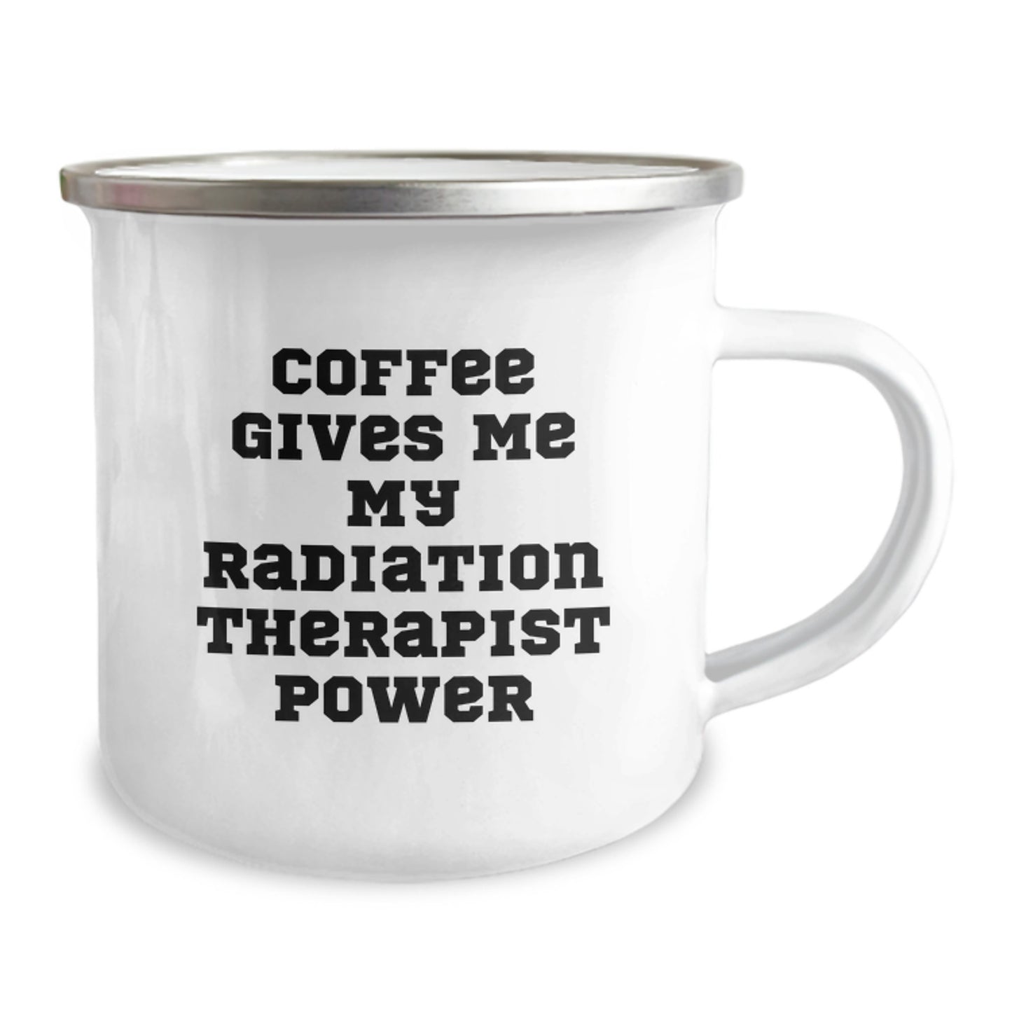Radiation Therapist Gifts from Friends, Funny Camping Mug with 'Coffee Gives Me My Radiation Therapist Power', Perfect Graduation Unique Gifts - Image 2