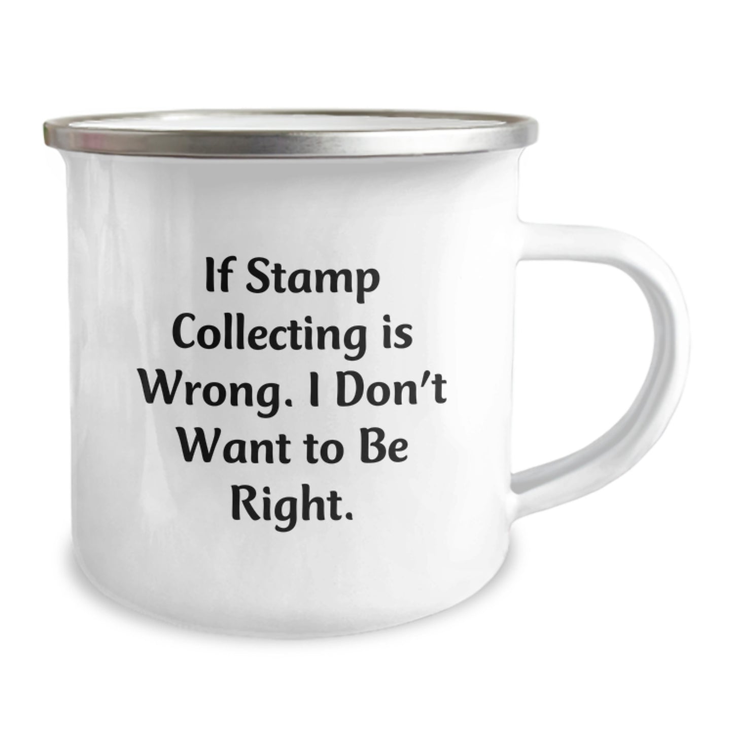Funny Stamp Collecting Gifts for Men, Camping Mug - 'If Stamp Collecting Is Wrong, Gifts from Family for Stamp Collecting Enthusiasts, Birthday Unique Gifts' - Image 2