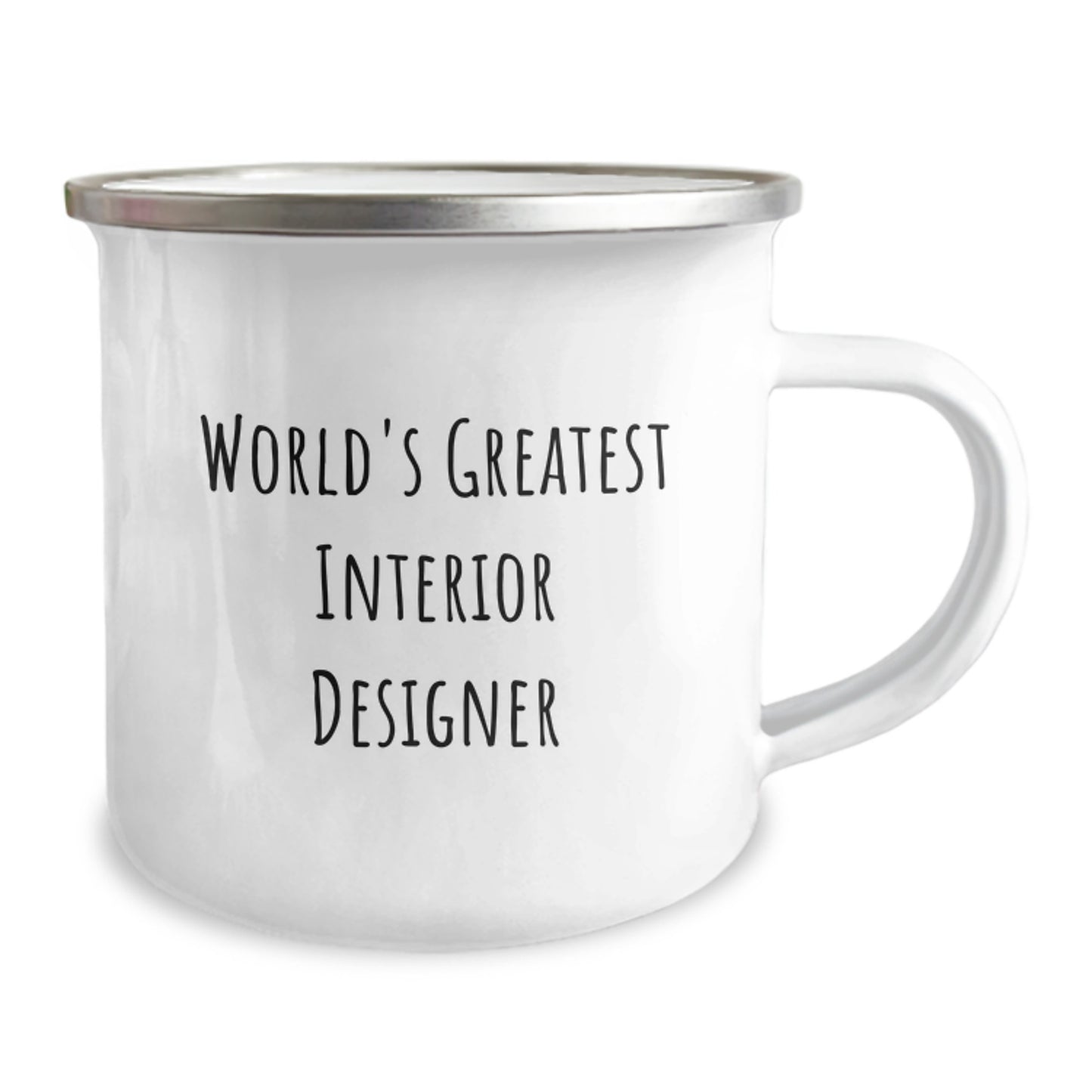 Funny 'World's Greatest Interior Designer' Birthday Unique Gifts for Interior Designer Camping Mug 12 oz Stainless Steel Enamel Finish - Image 2