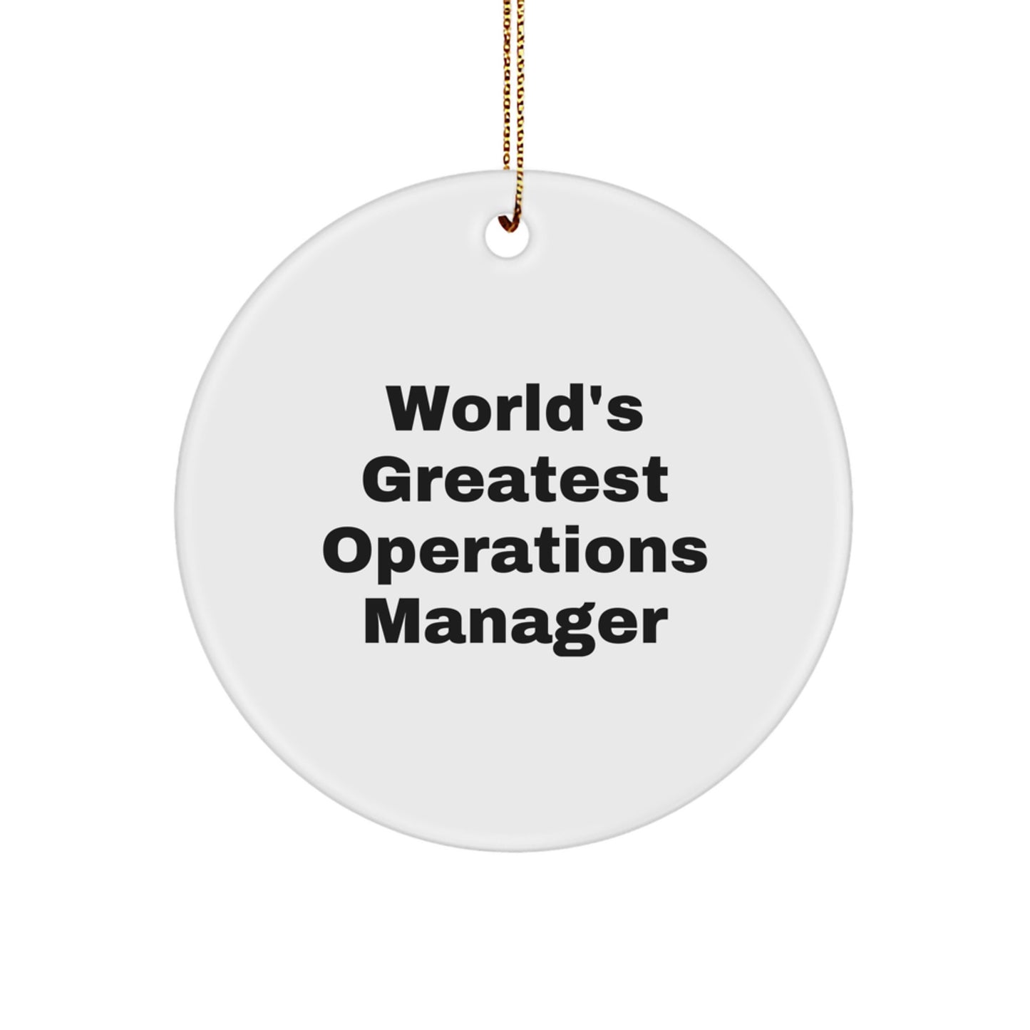 World's Greatest Operations Manager Gifts for Men Funny Circle Ornament, Operations Manager Office Decor, Christmas Unique Gifts from Friends and Family - Image 1