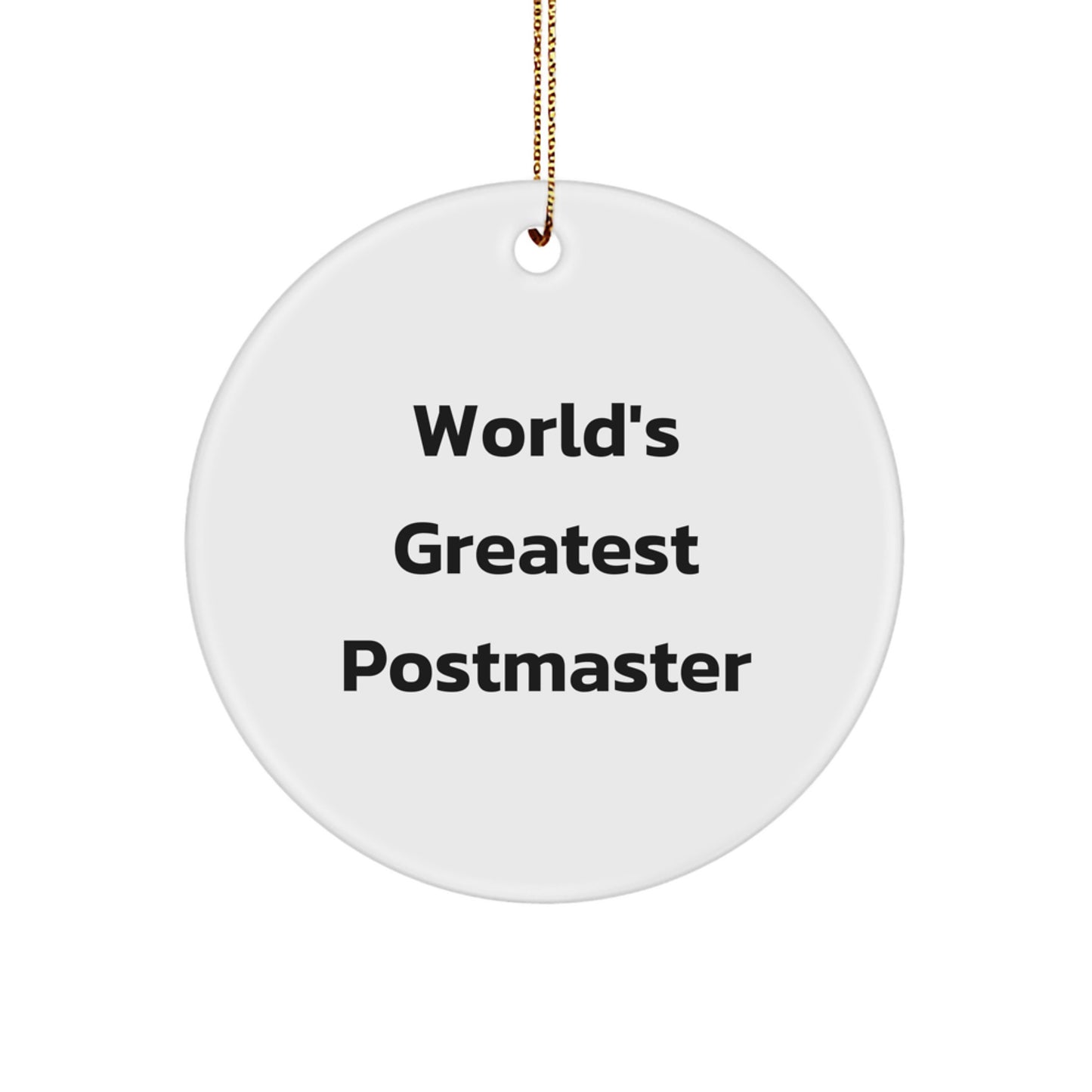 Funny World's Greatest Postmaster Gifts for Postmaster, Christmas Circle Ornament from Friends - Image 1