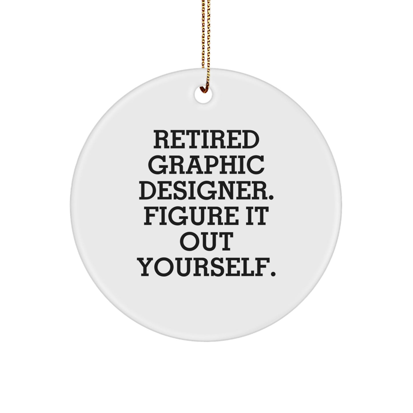 Funny Graphic Designer Gift for Colleagues from Friends, Graphic Designer Circle Ornament with Inspirational Quote, Christmas Unique Decorations for Graphic Design Studios - Image 1