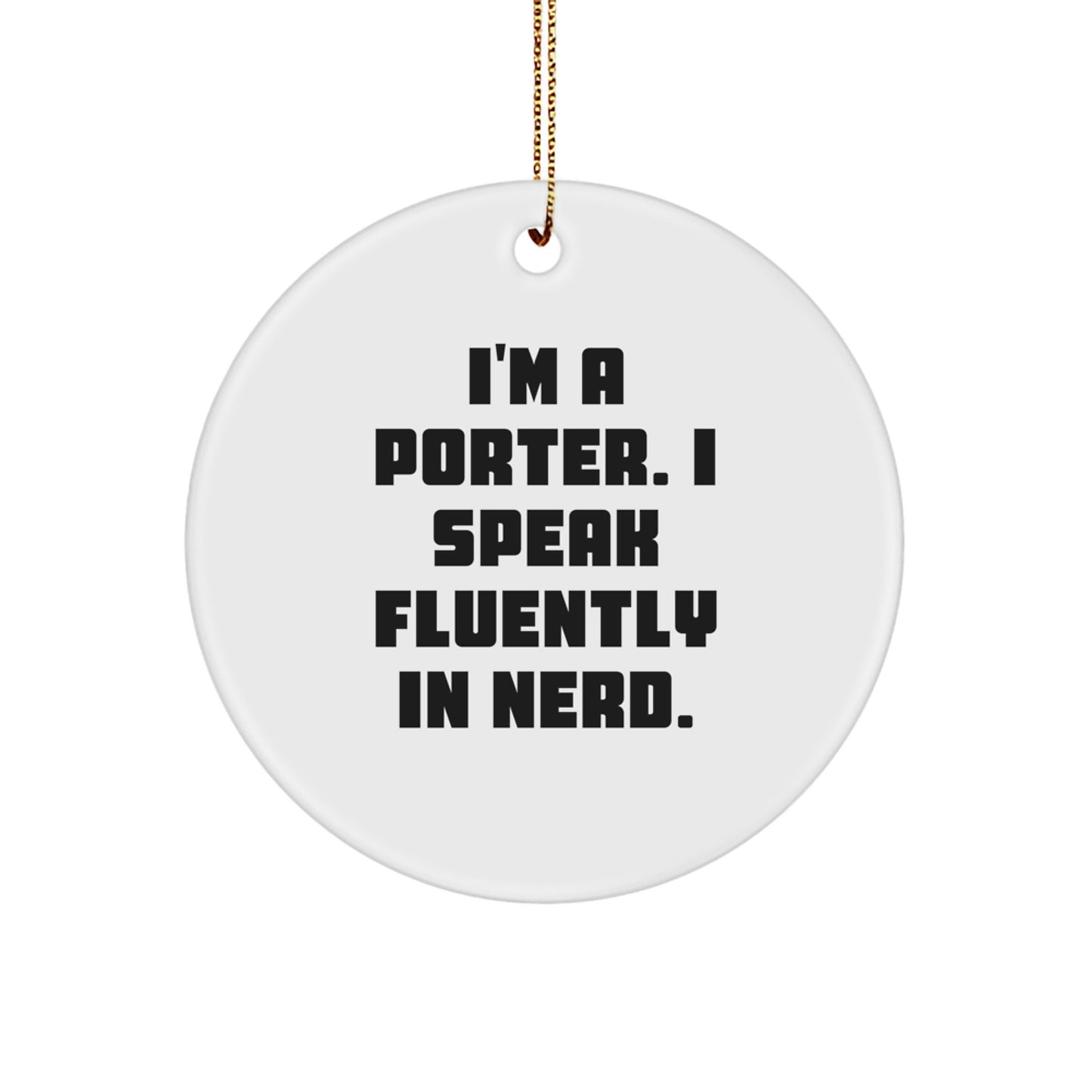 Funny Porter Christmas Circle Ornament - Gifts from Friends to Family, Perfect for Porter Enthusiast, Unique Christmas Unique Gifts for Him - Image 1
