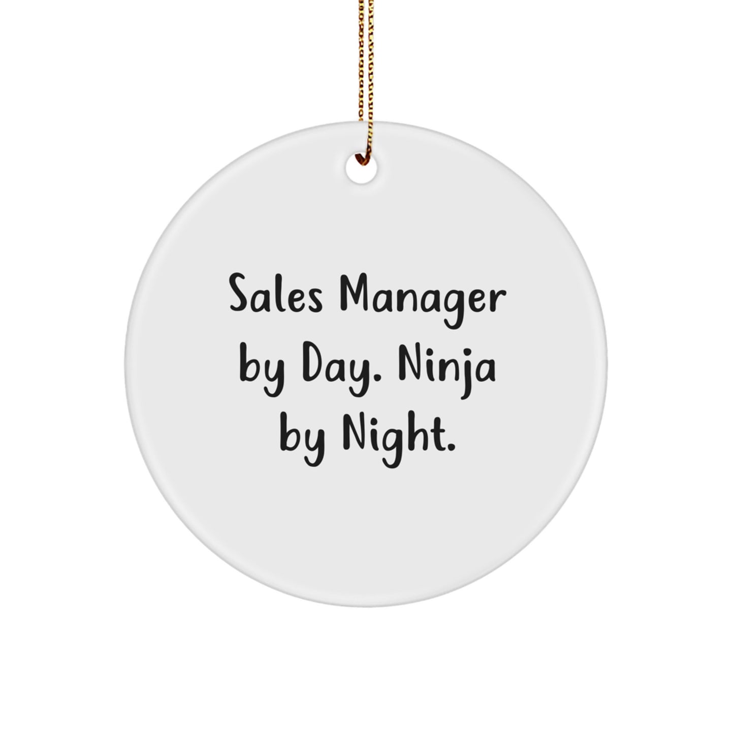 Funny Sales Manager Gifts for Men - 'Sales Manager By Day. Ninja By Night.' Circle Ornament for Christmas Unique Gifts from Friends to Coworkers - Image 1