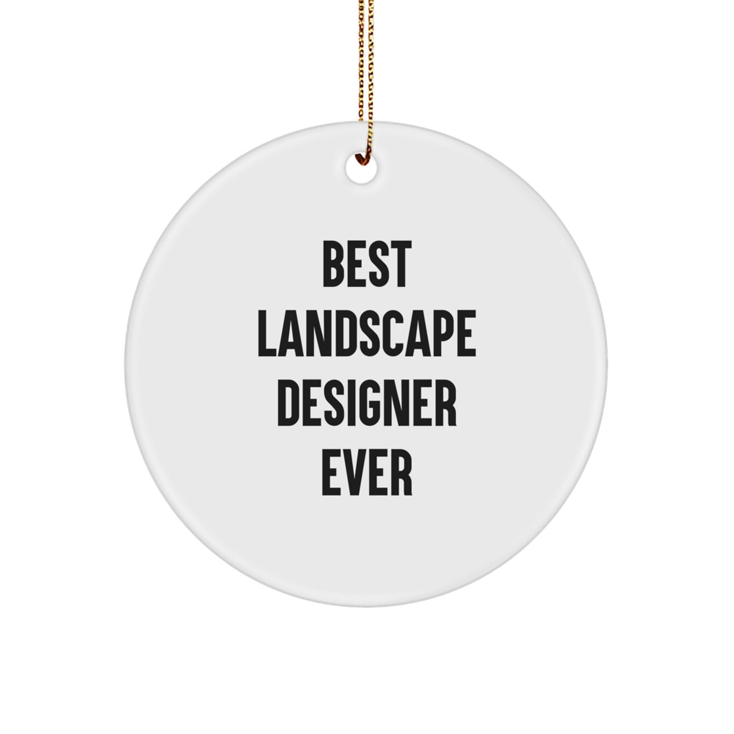Funny Landscape Designer Gifts from Friends for Best Landscape Designer Ever Circle Ornament, Personalized Christmas Unique - Image 1