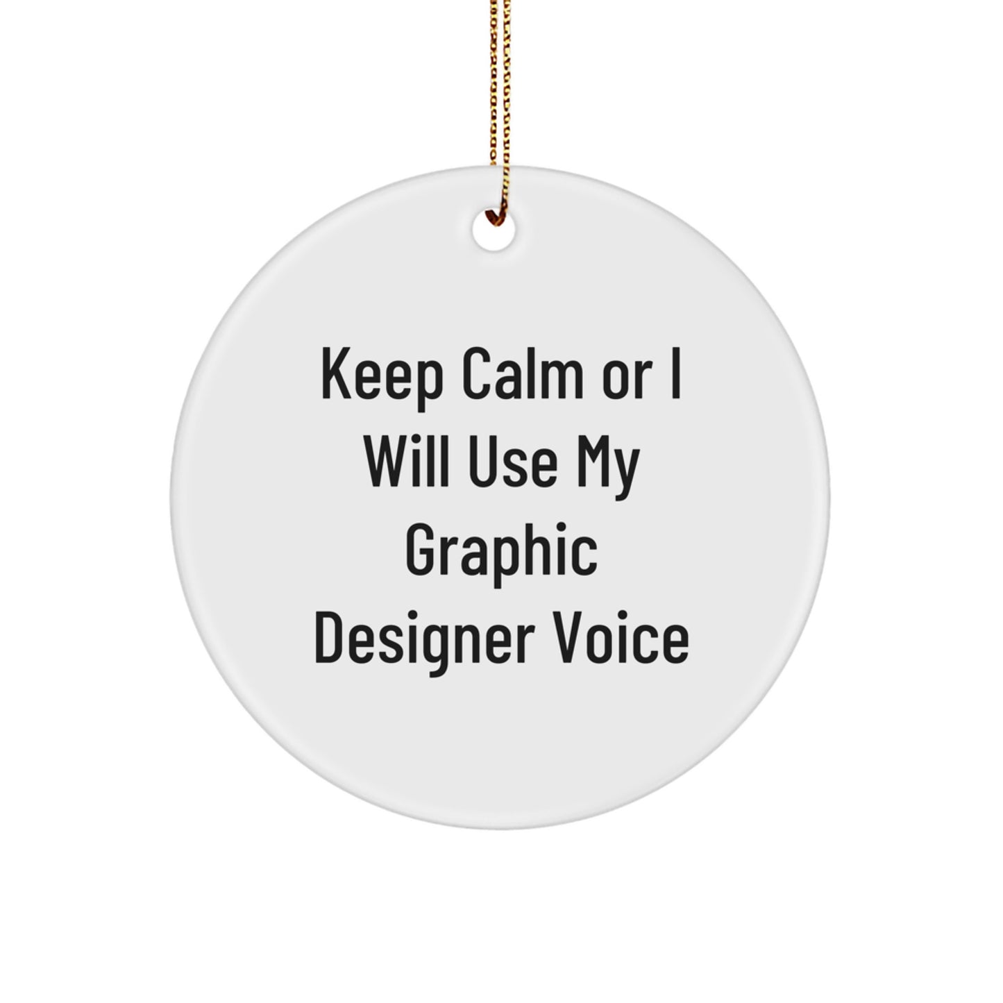 Graphic Designer Gifts from Friends for Graphic Designers, Funny Quote Circle Ornament, Christmas Unique Gifts for Graphic Designer Friends - Image 1