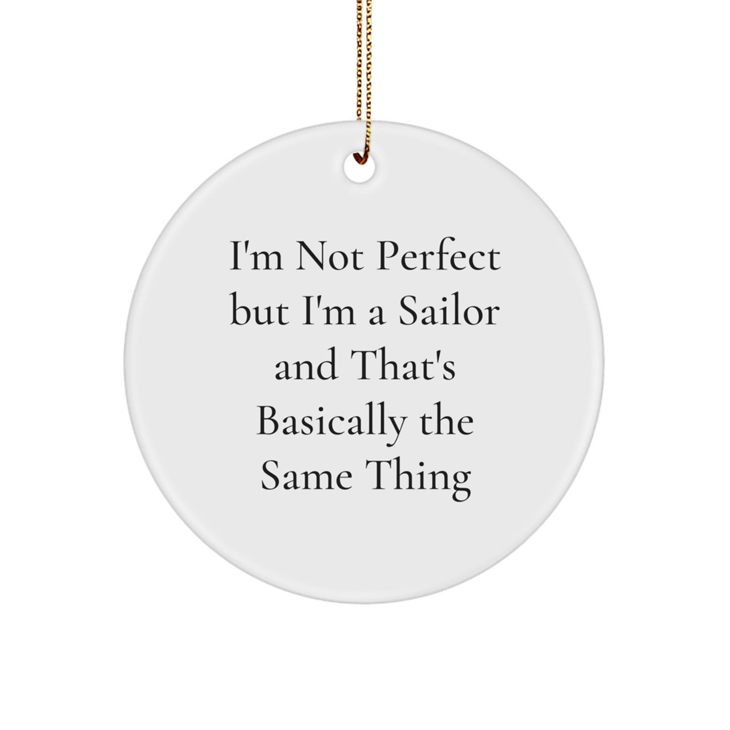 Funny Sailor Circle Ornament Gifts from Friends for Sailor Men Christmas Unique Ornaments - Image 1