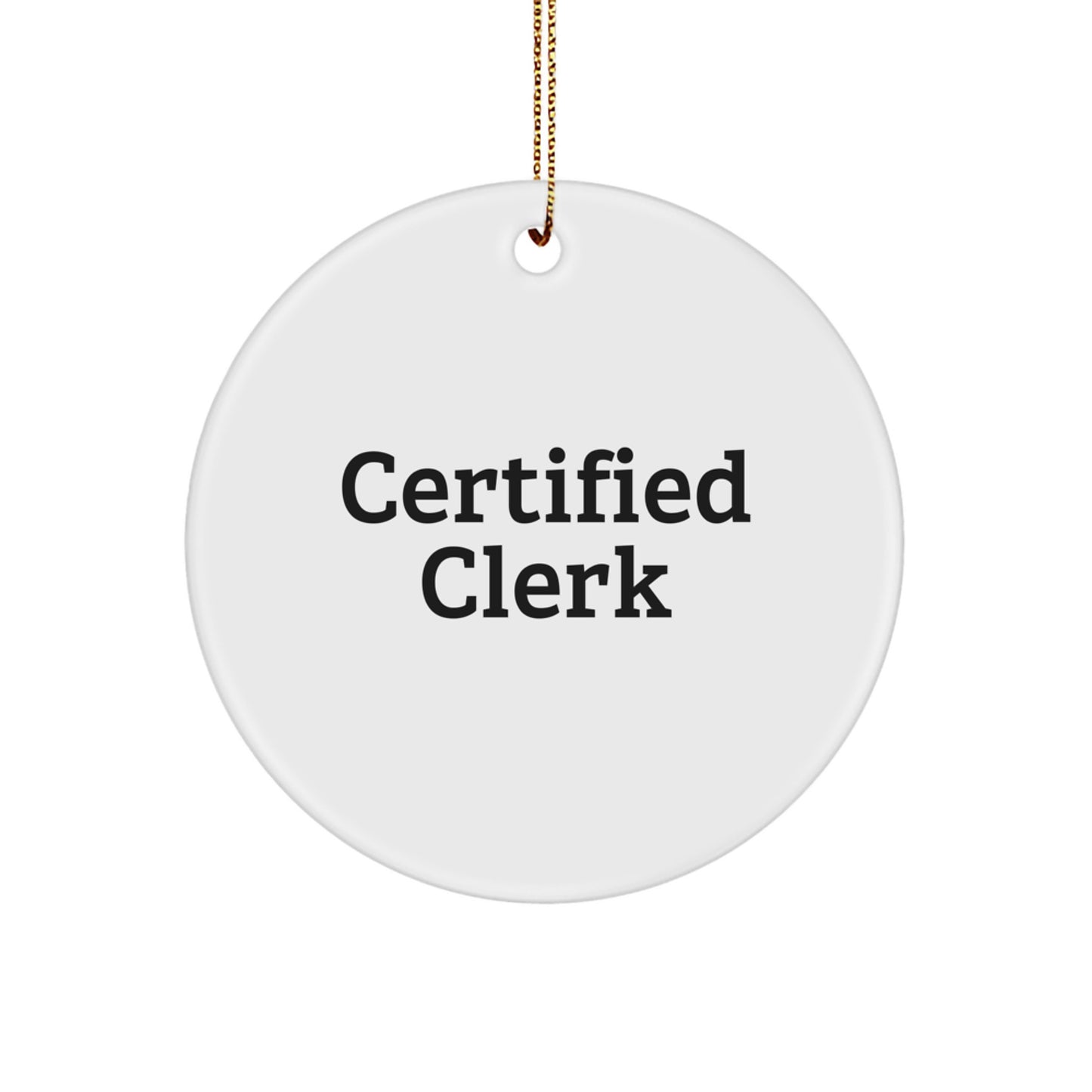 Funny Clerk Gifts Christmas Circle Ornament for Men Women Friends Family - Image 1
