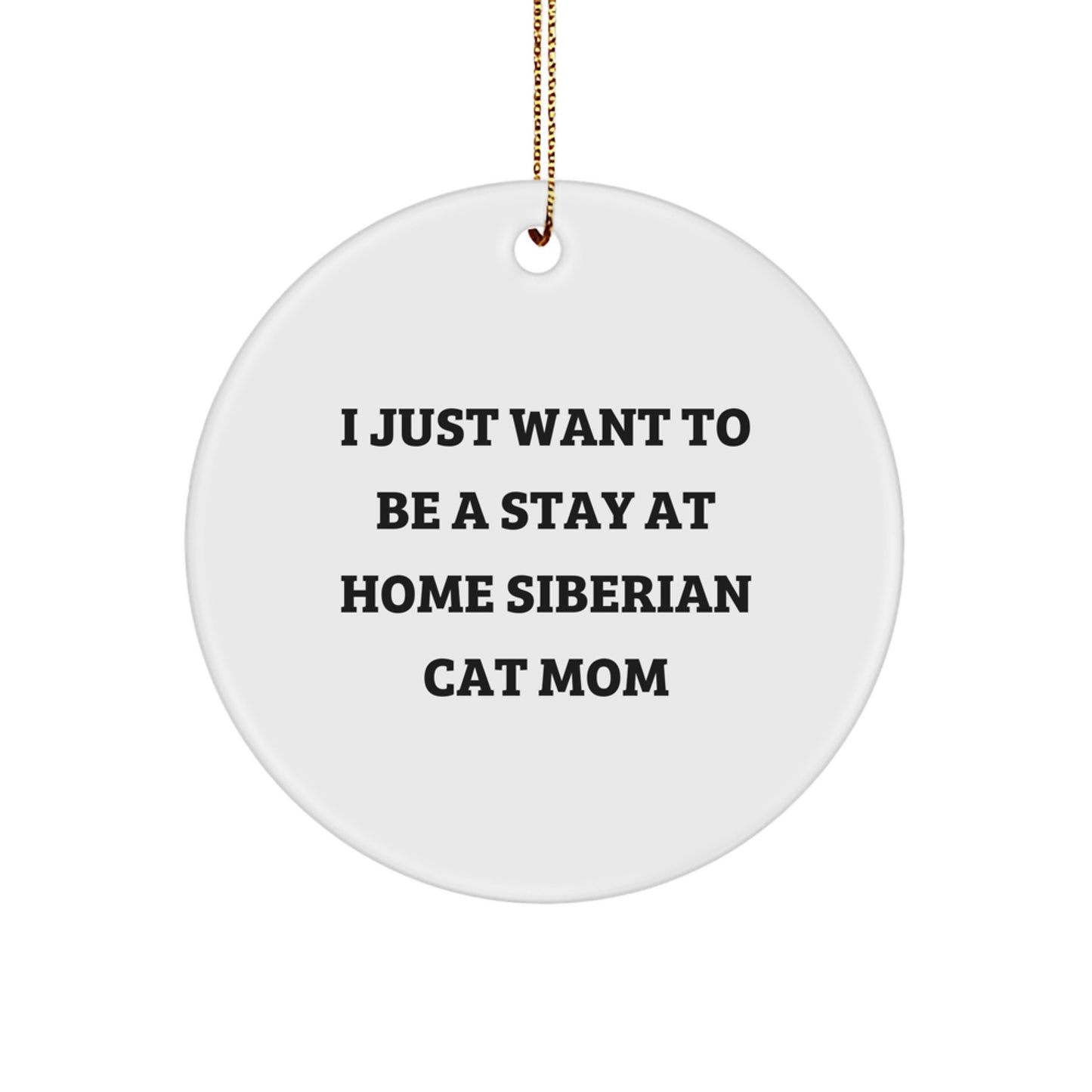 Siberian Cat Mom Funny Christmas Circle Ornament Gifts from Mom to Daughter for Siberian Cat Lover - Image 1