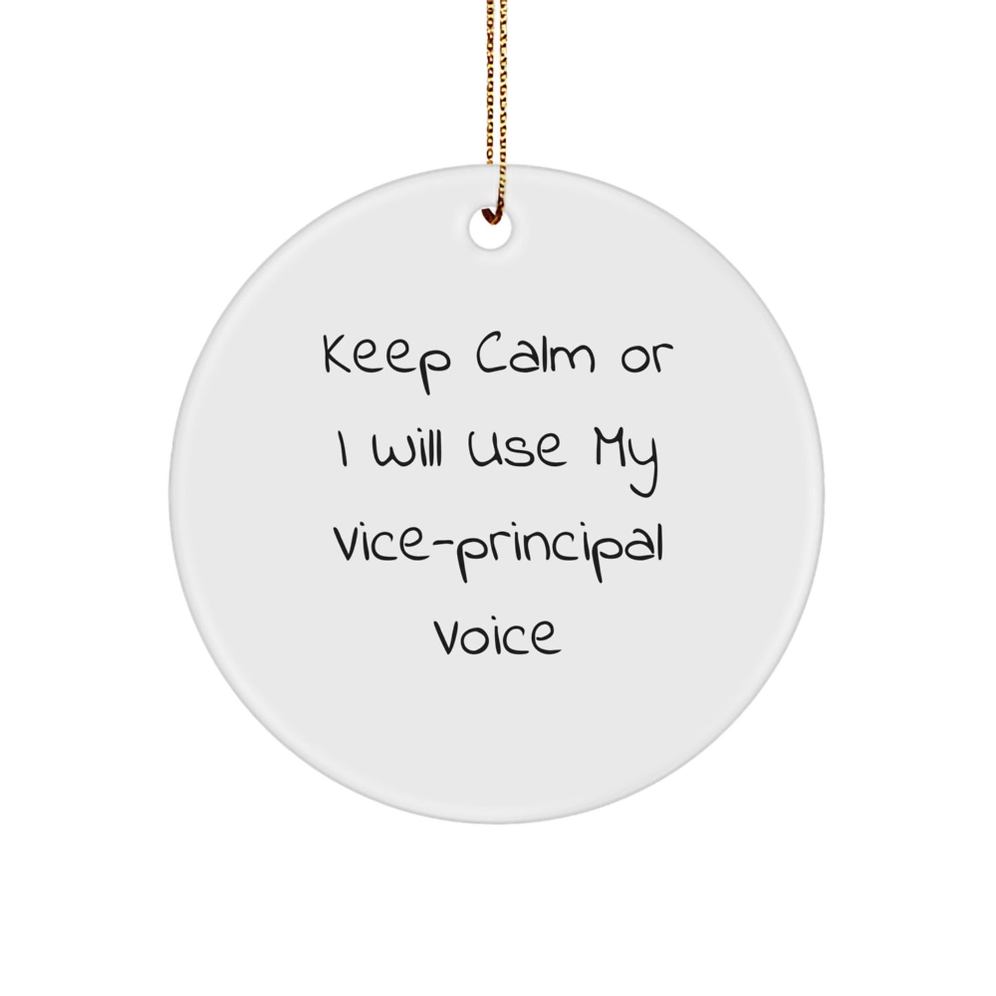 Funny Vice-principal Gifts from Friends for Christmas - Keep Calm Circle Ornament - Image 1