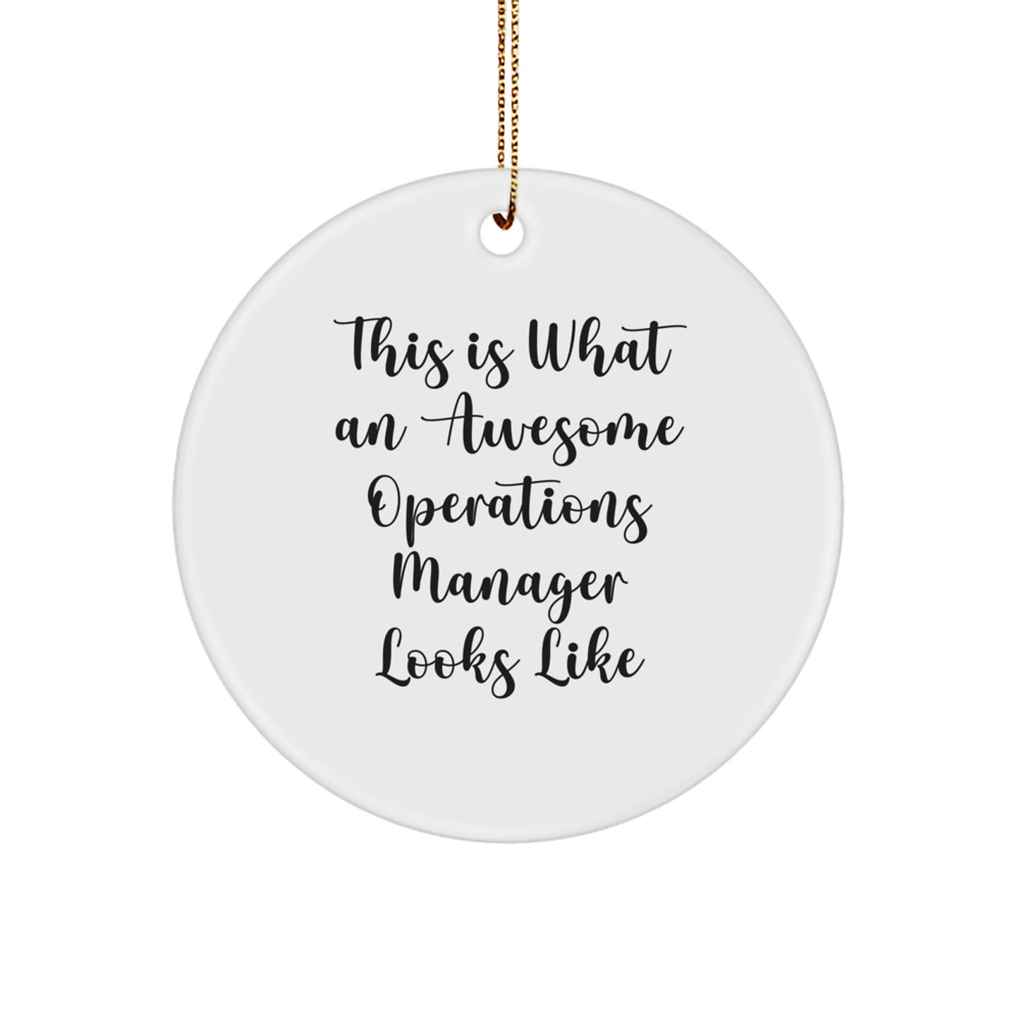 Funny Operations Manager Gifts from Friends, Christmas Unique Circle Ornaments with Inspirational Quote, White Color, 2.75" Tall, 0.5 oz, for Operations Manager on Christmas - Image 1